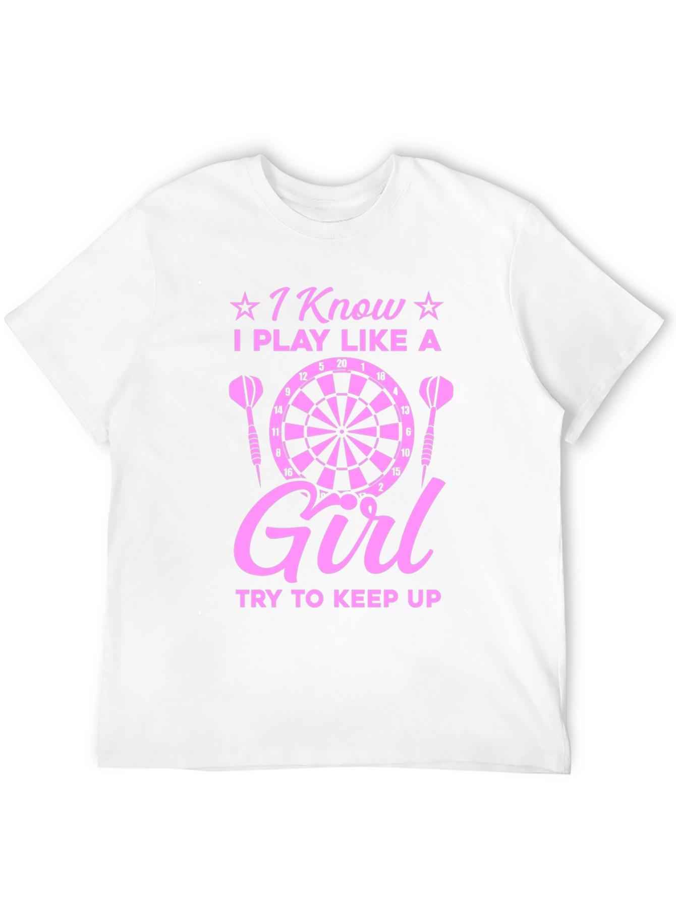 I Play Like A Girl Dart T-Shirt