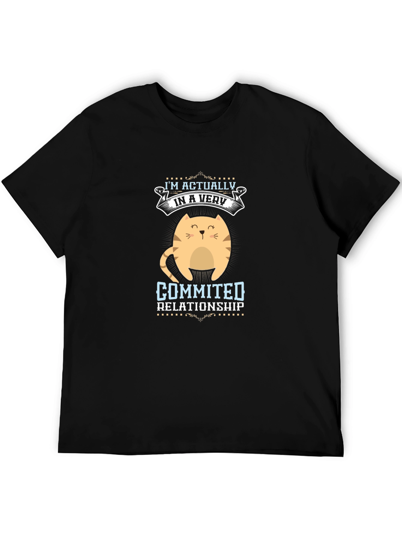 Funny Cat Lover T-Shirt: Committed Relationship
