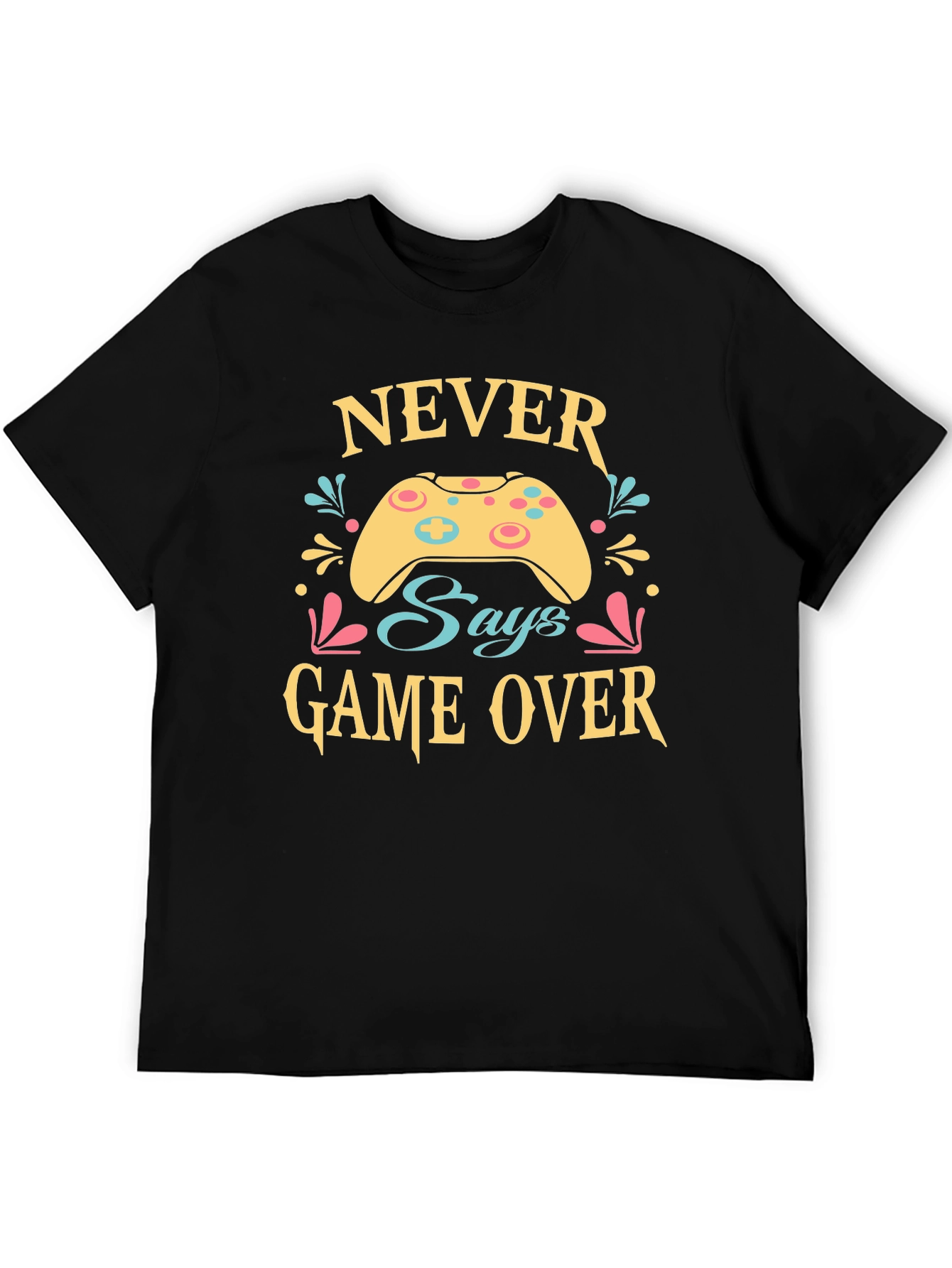 Never Says Game Over Graphic Tee - Gamer T-Shirt