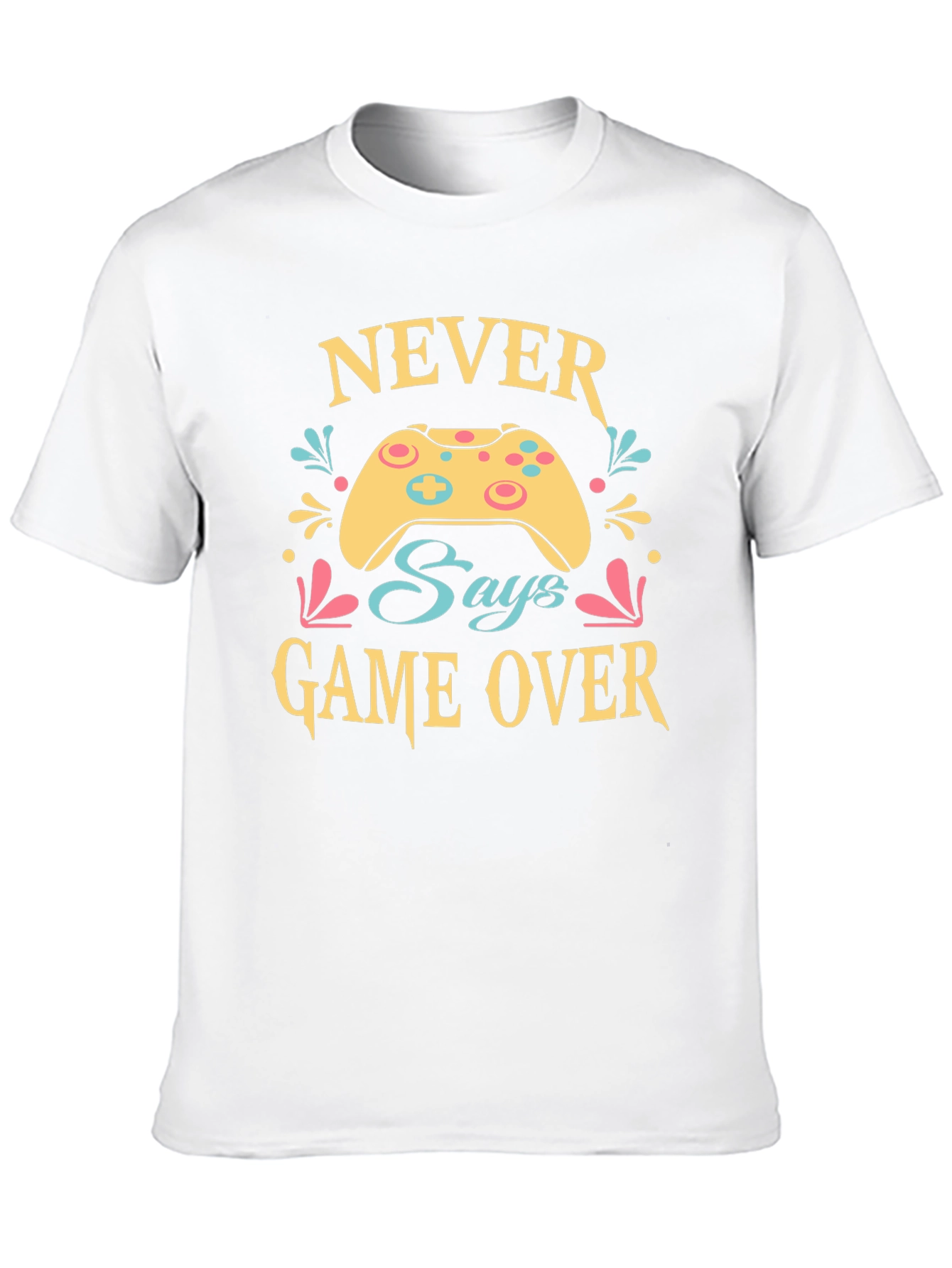 Never Says Game Over Graphic Tee - Gamer T-Shirt