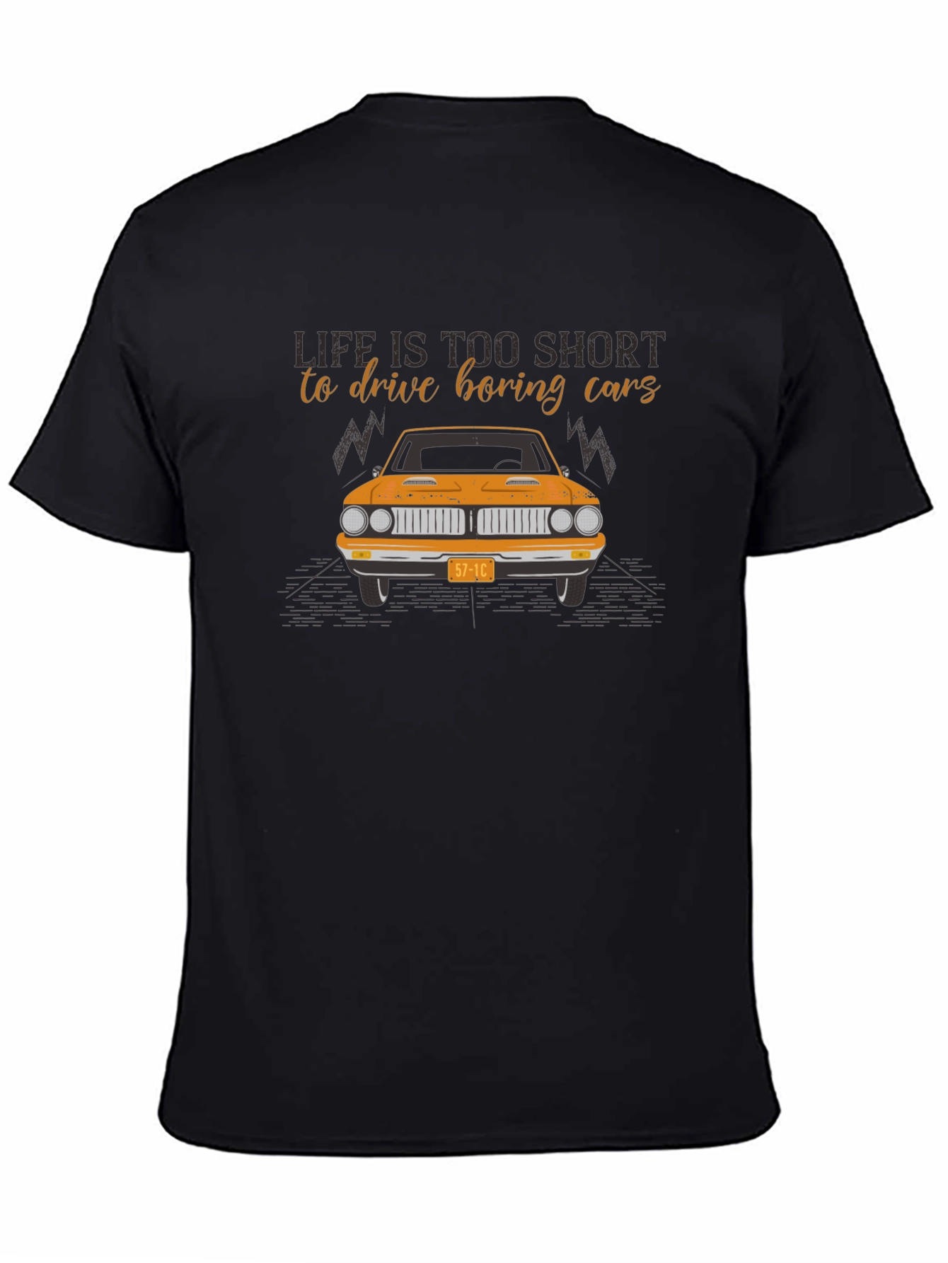Life Is Too Short Classic Car T-Shirt