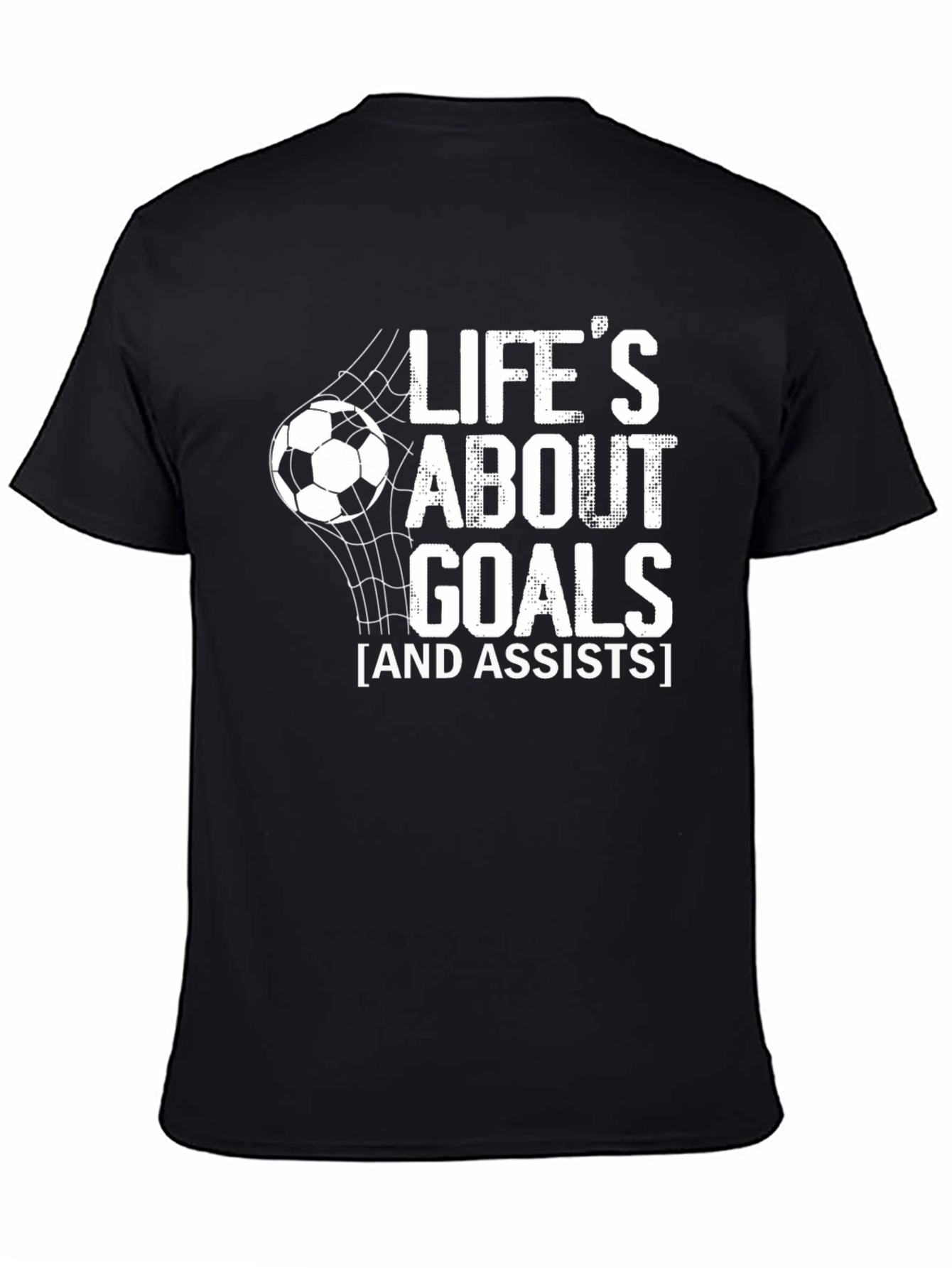 Lifes About Goals Soccer T-Shirt