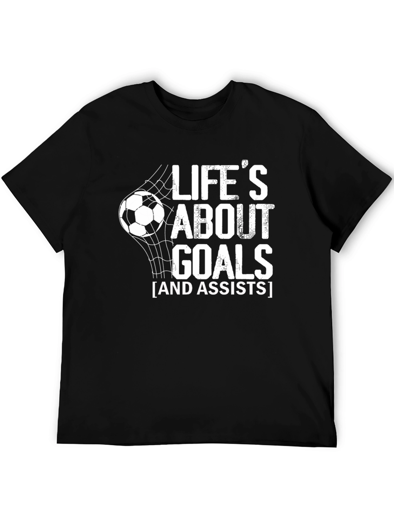 Lifes About Goals Soccer T-Shirt