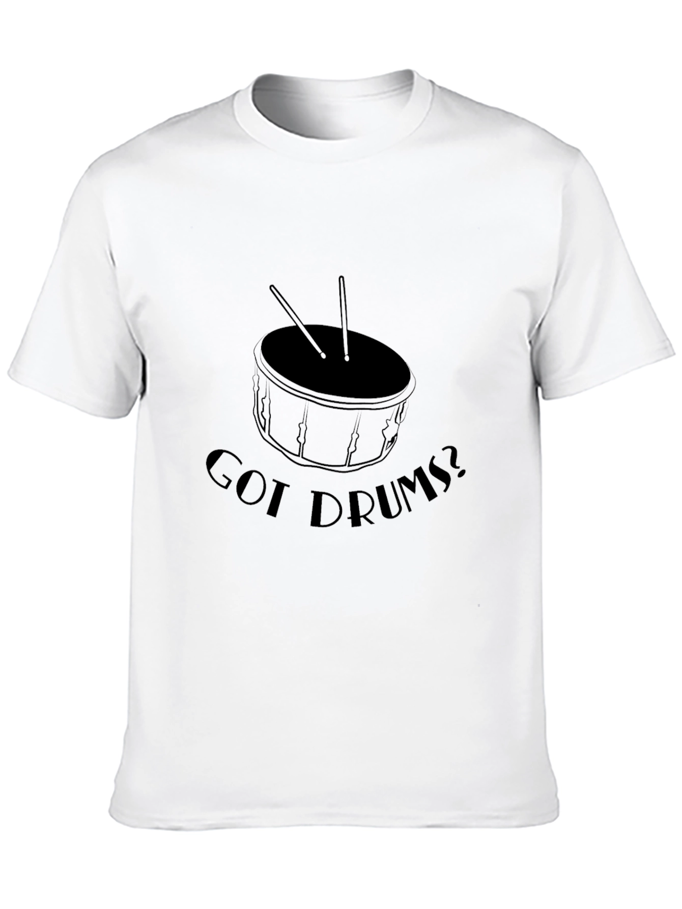Got Drums? Black Graphic T-Shirt