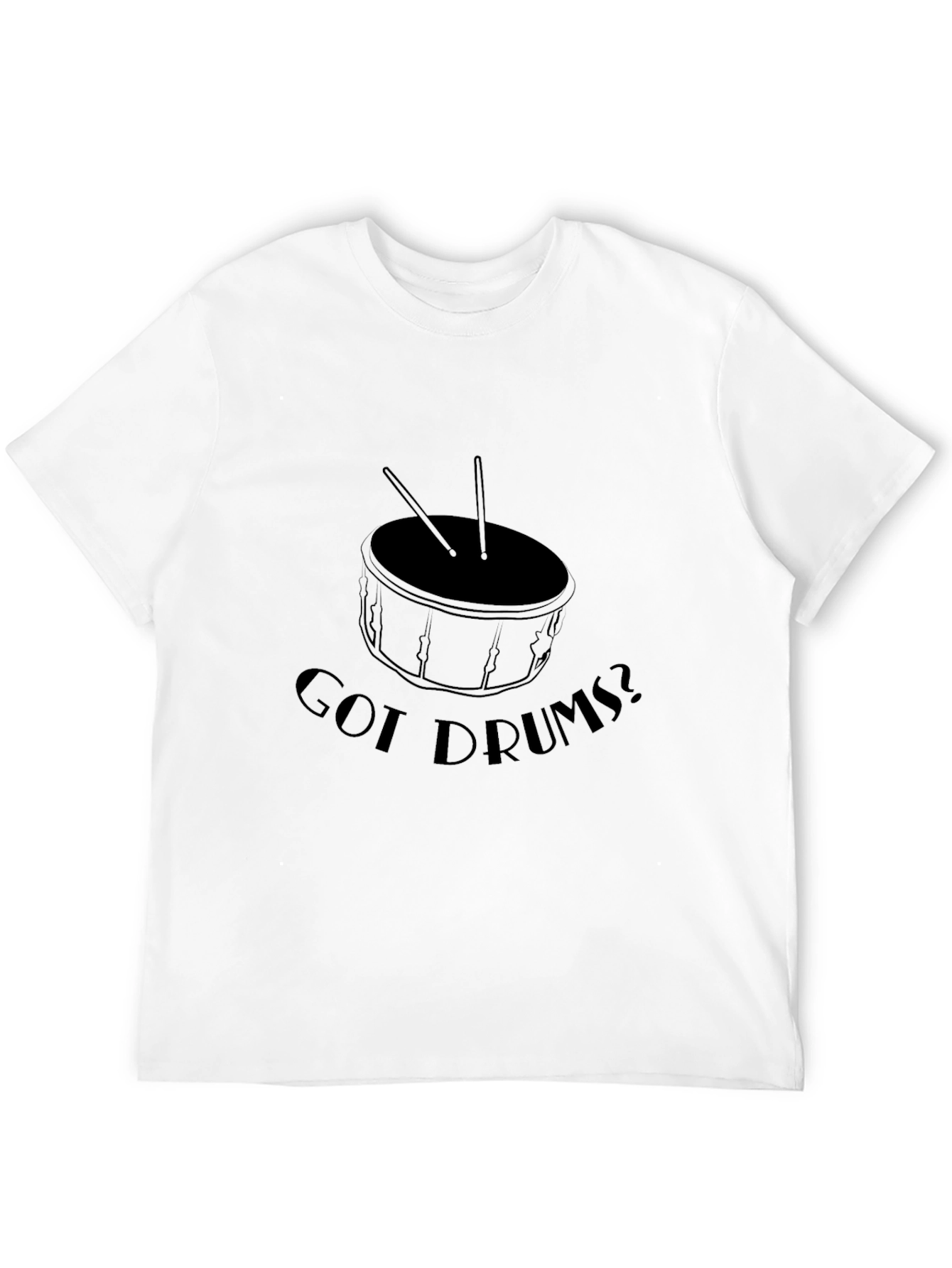 Got Drums? Black Graphic T-Shirt