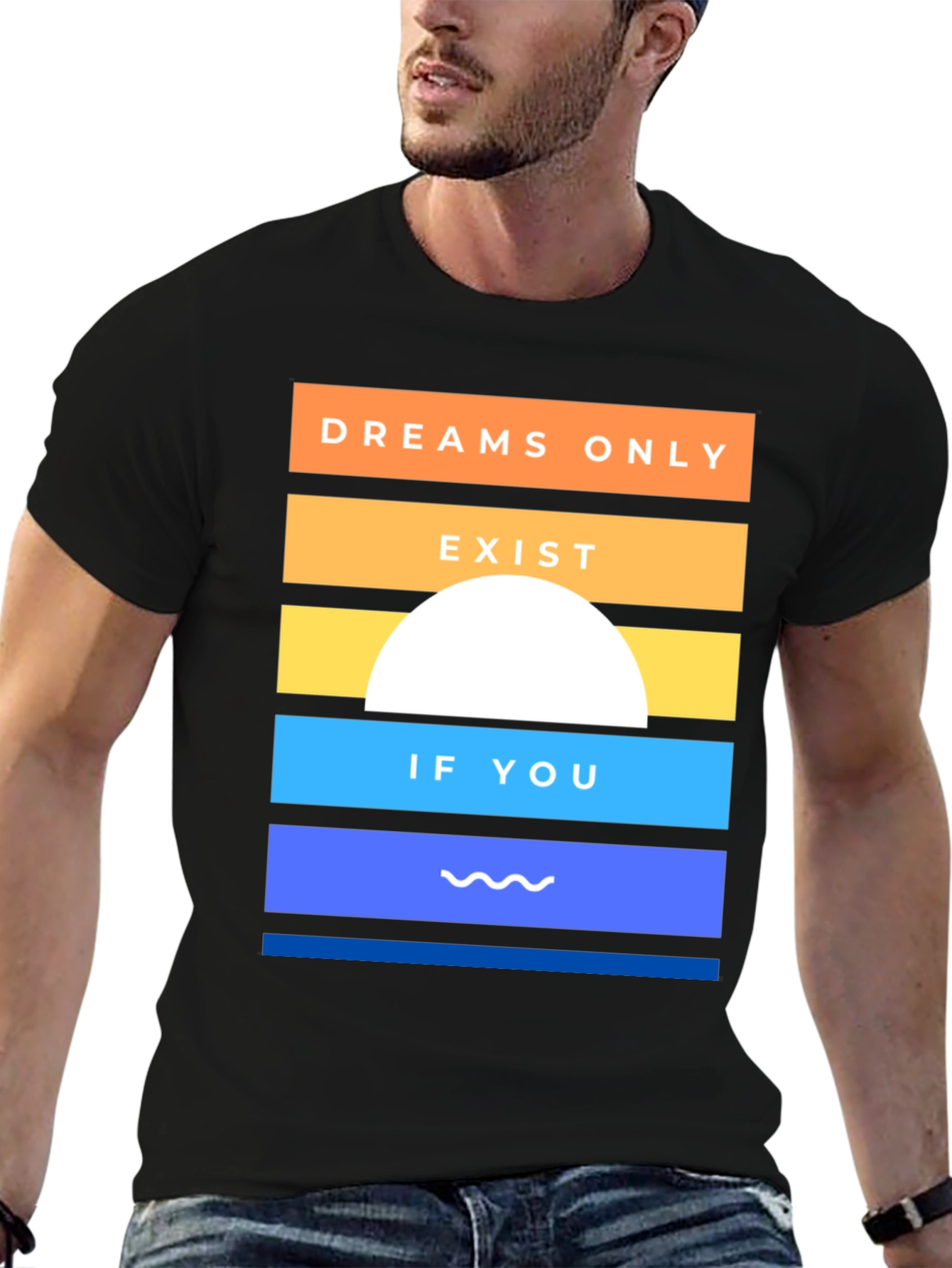 Dreams Exist Graphic Tee - Unisex Cotton T-Shirt