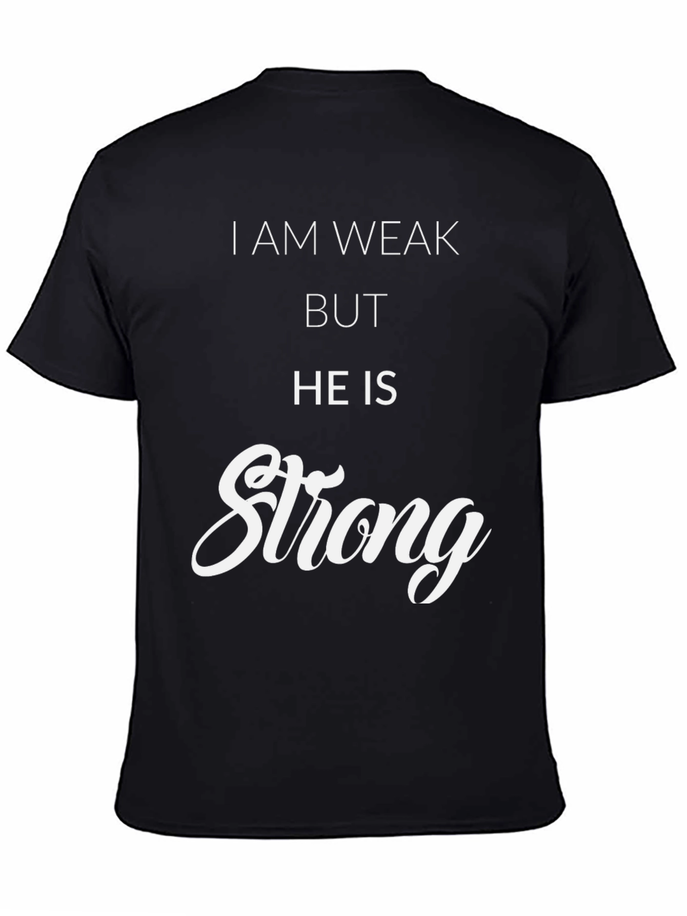 Inspirational He Is Strong Graphic Tee - Black