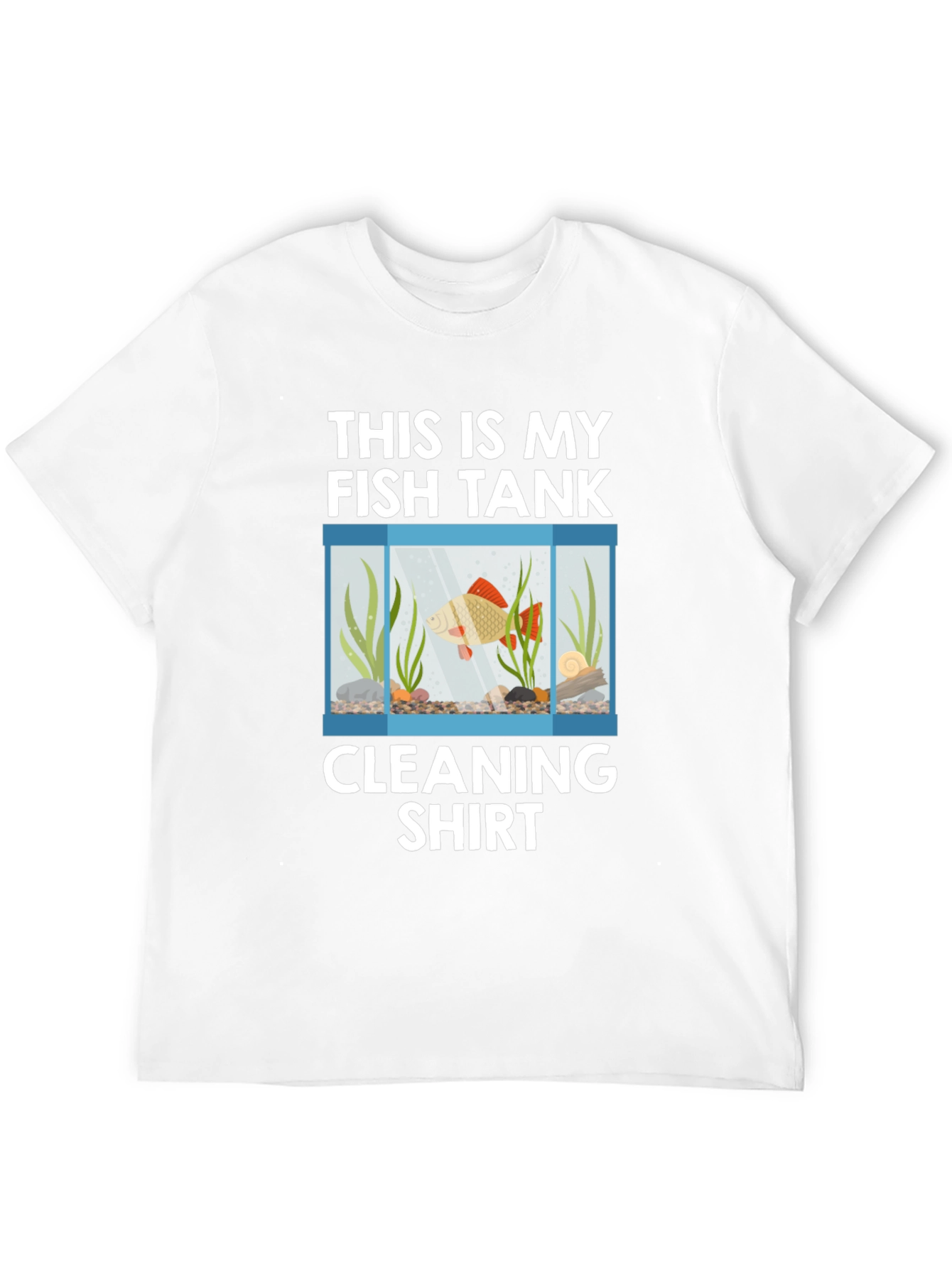 Fish Tank Cleaning T-Shirt