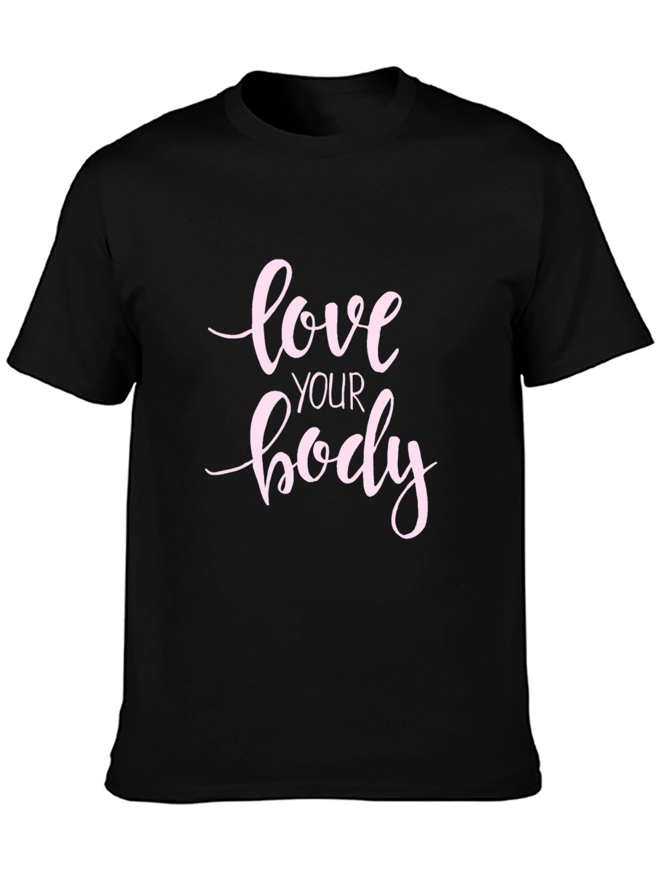 Love Your Body Graphic Tee - Black Cotton T-Shirt