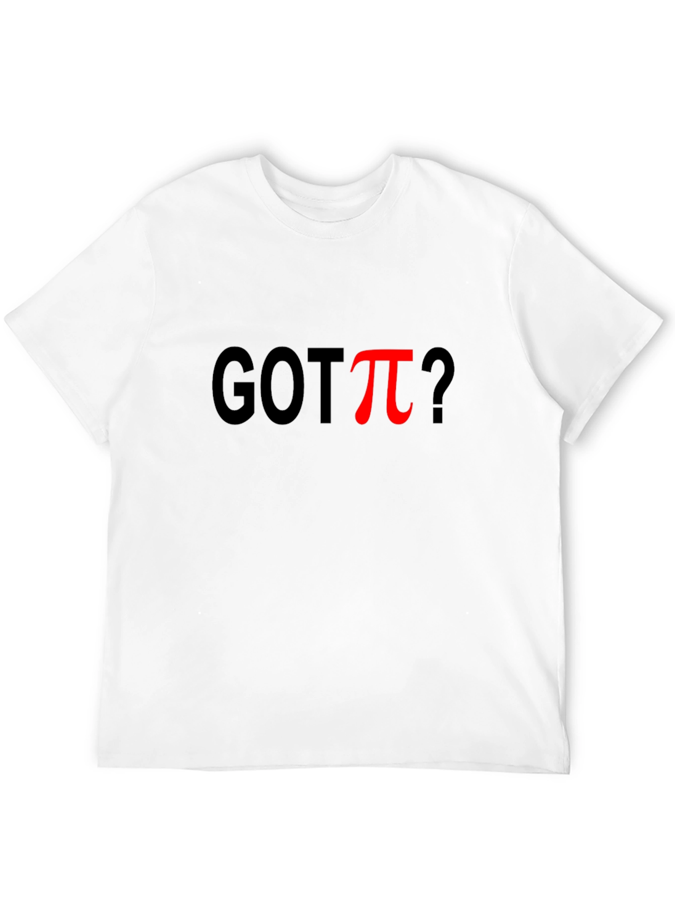 Got Pi? T-Shirt - Math Humor Tee