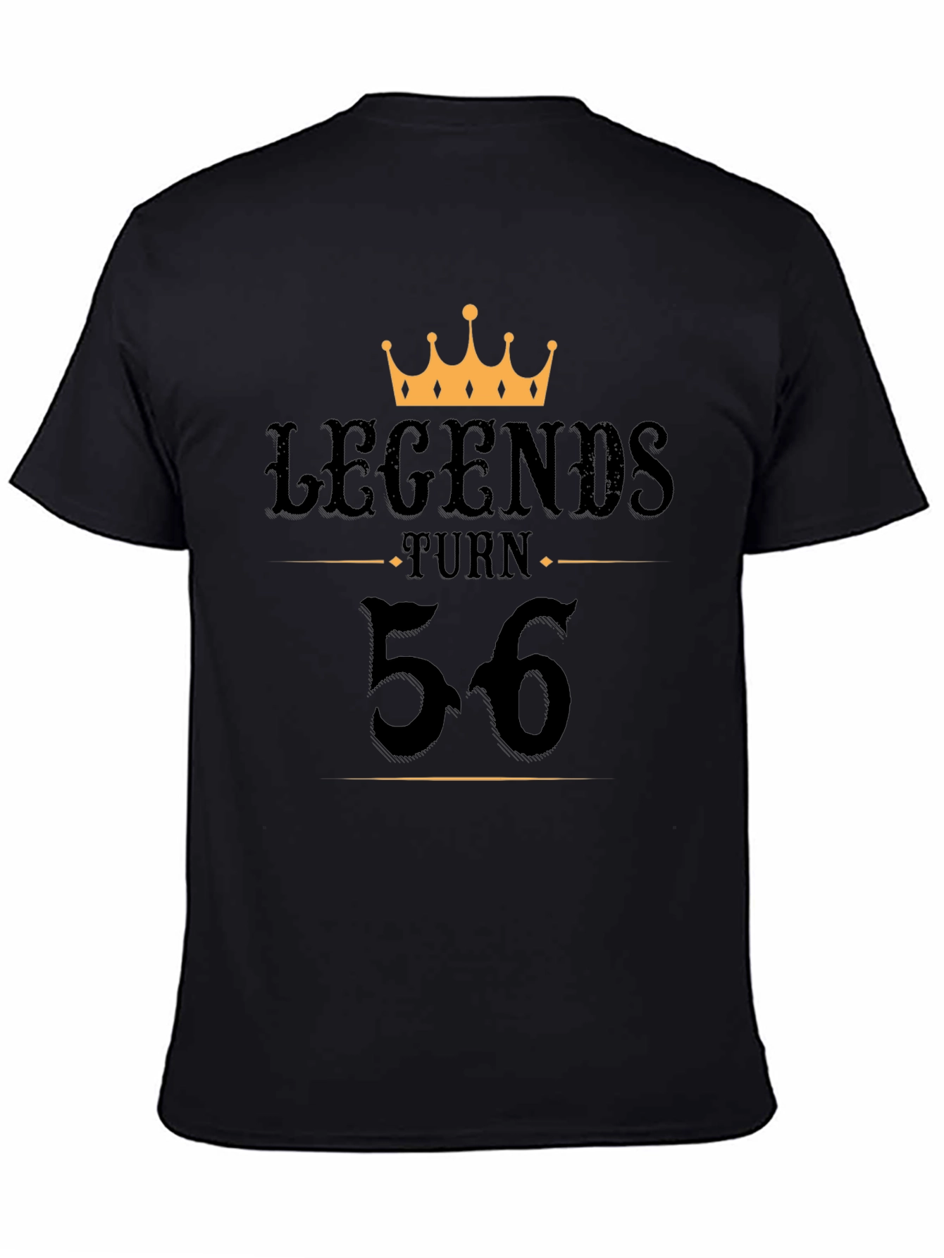 Legends Turn 56 Black T-Shirt