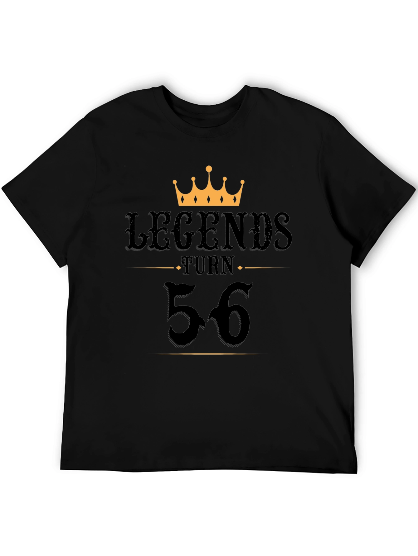 Legends Turn 56 Black T-Shirt