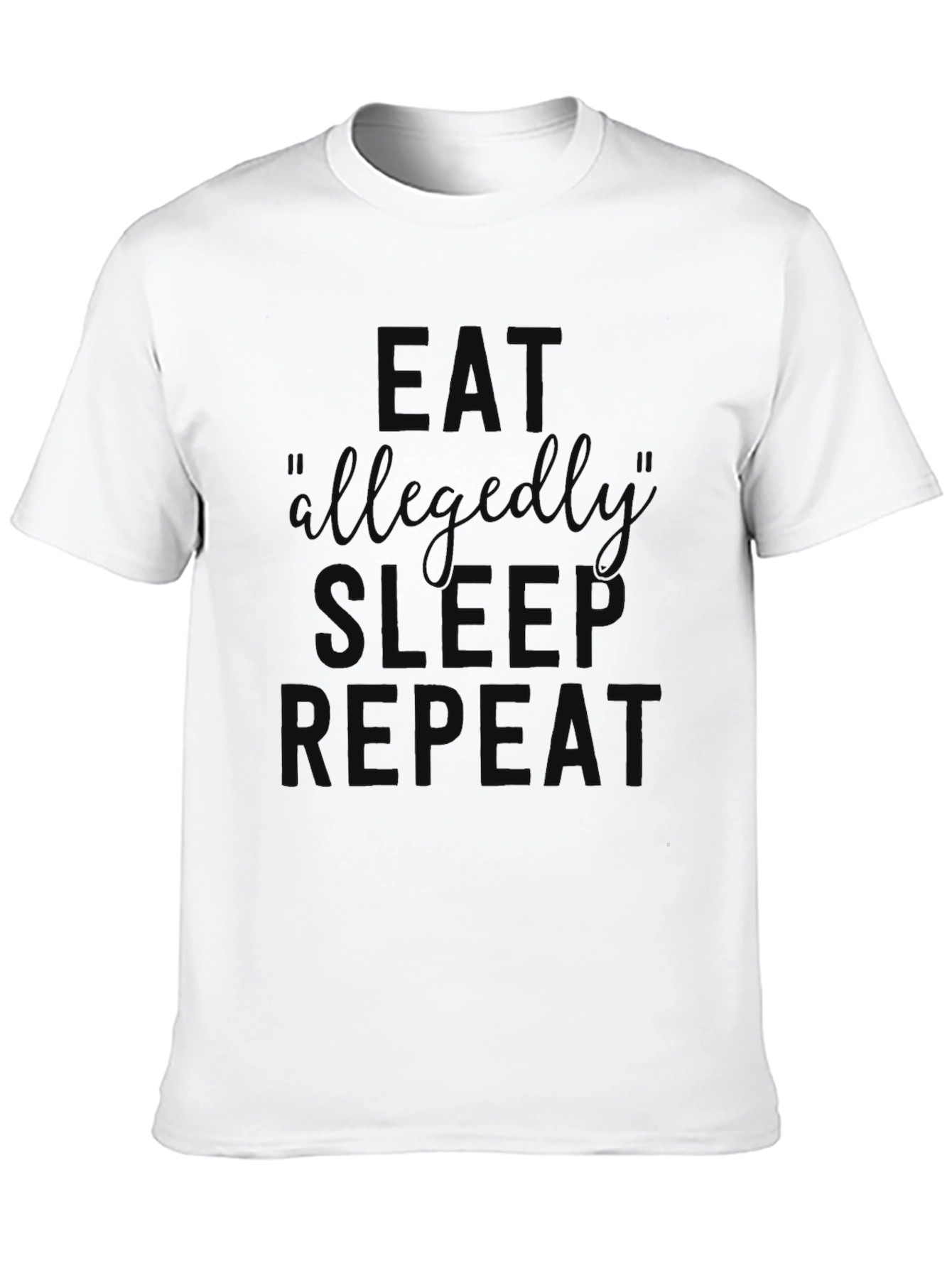 Eat Allegedly Sleep Repeat Black Graphic T-Shirt