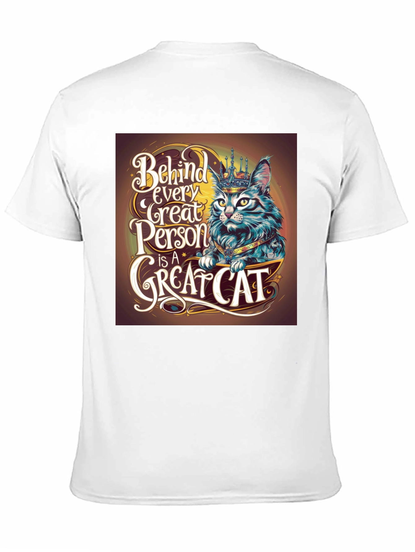 Great Cat T-Shirt - Behind Every Great Person