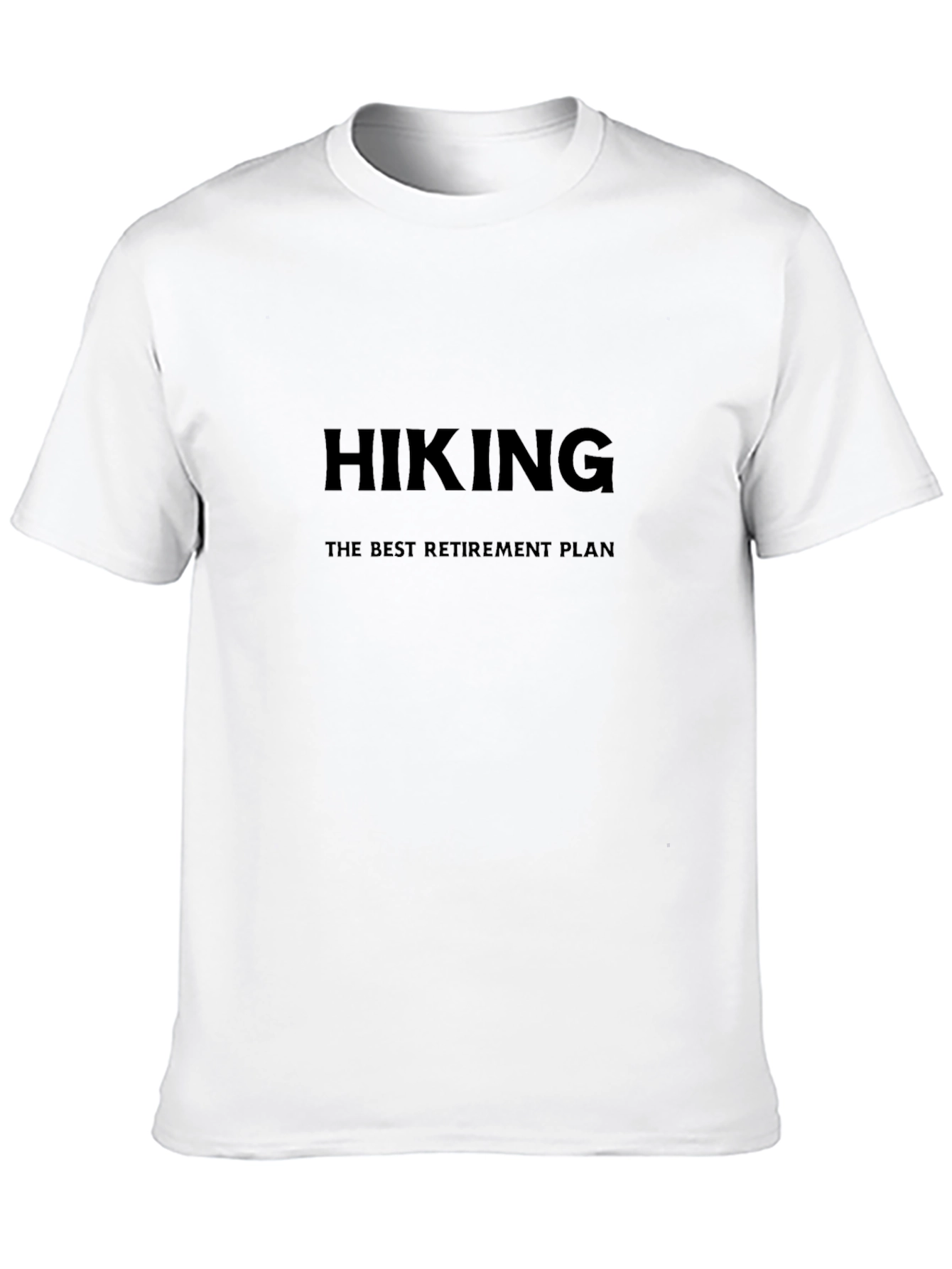 Hiking Retirement Plan Black T-Shirt