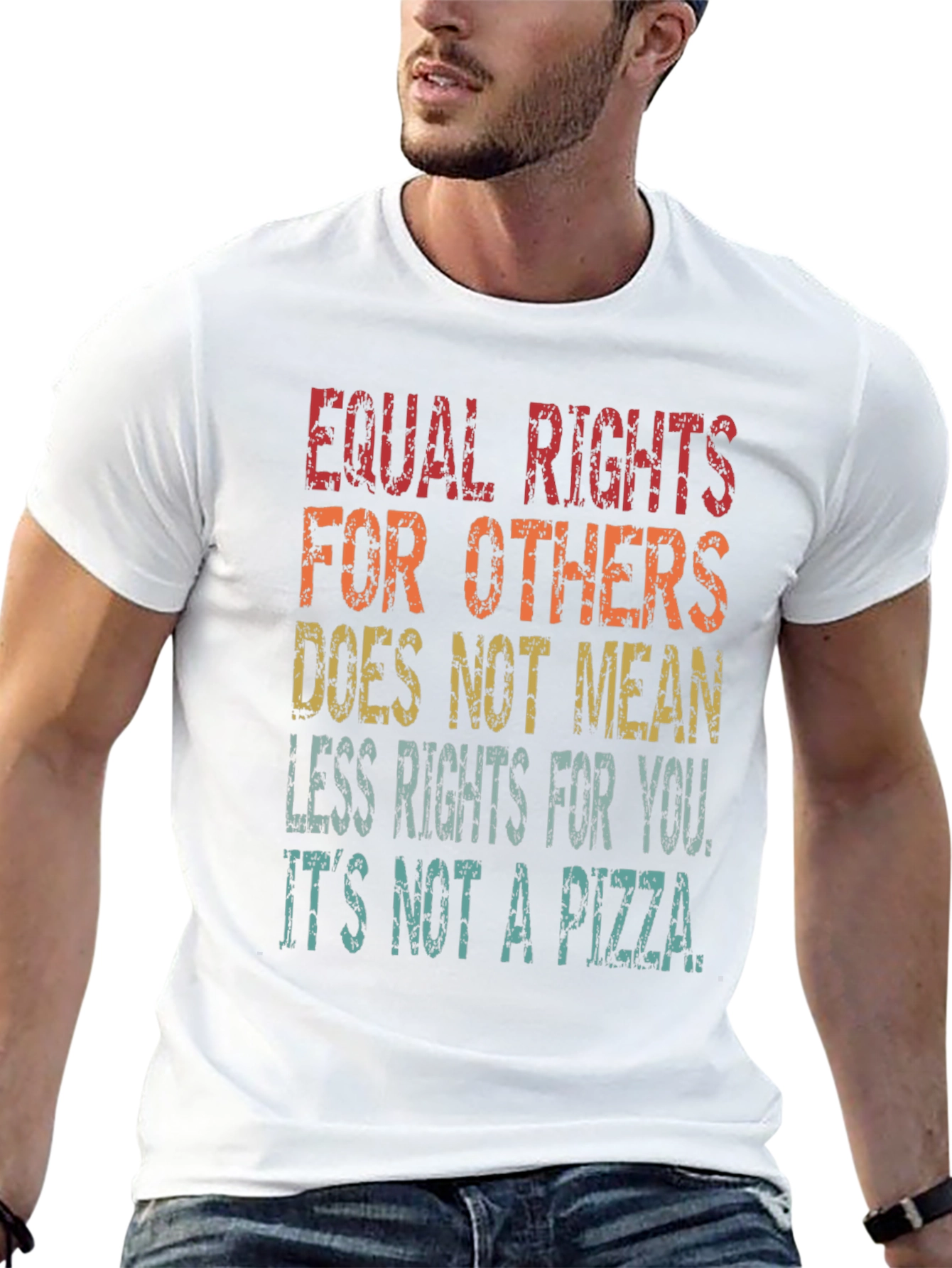 Equal Rights T-Shirt - Its Not a Pizza!