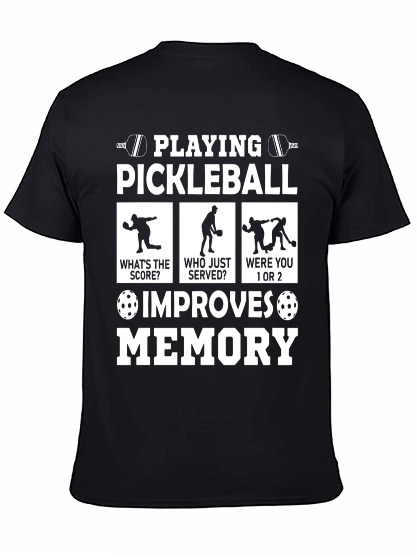 Funny Pickleball T-Shirt Improves Memory