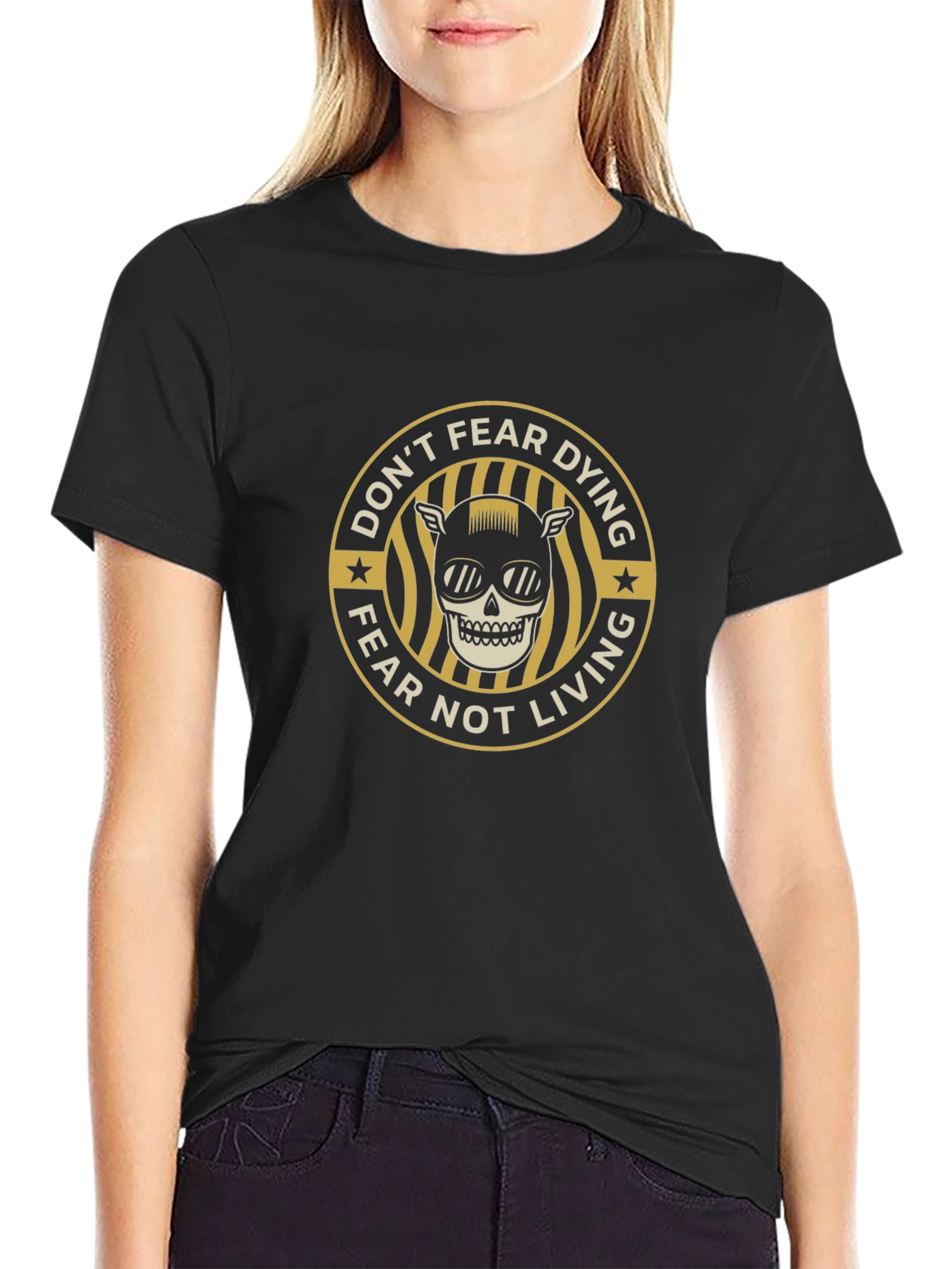 Dont Fear Dying T-Shirt