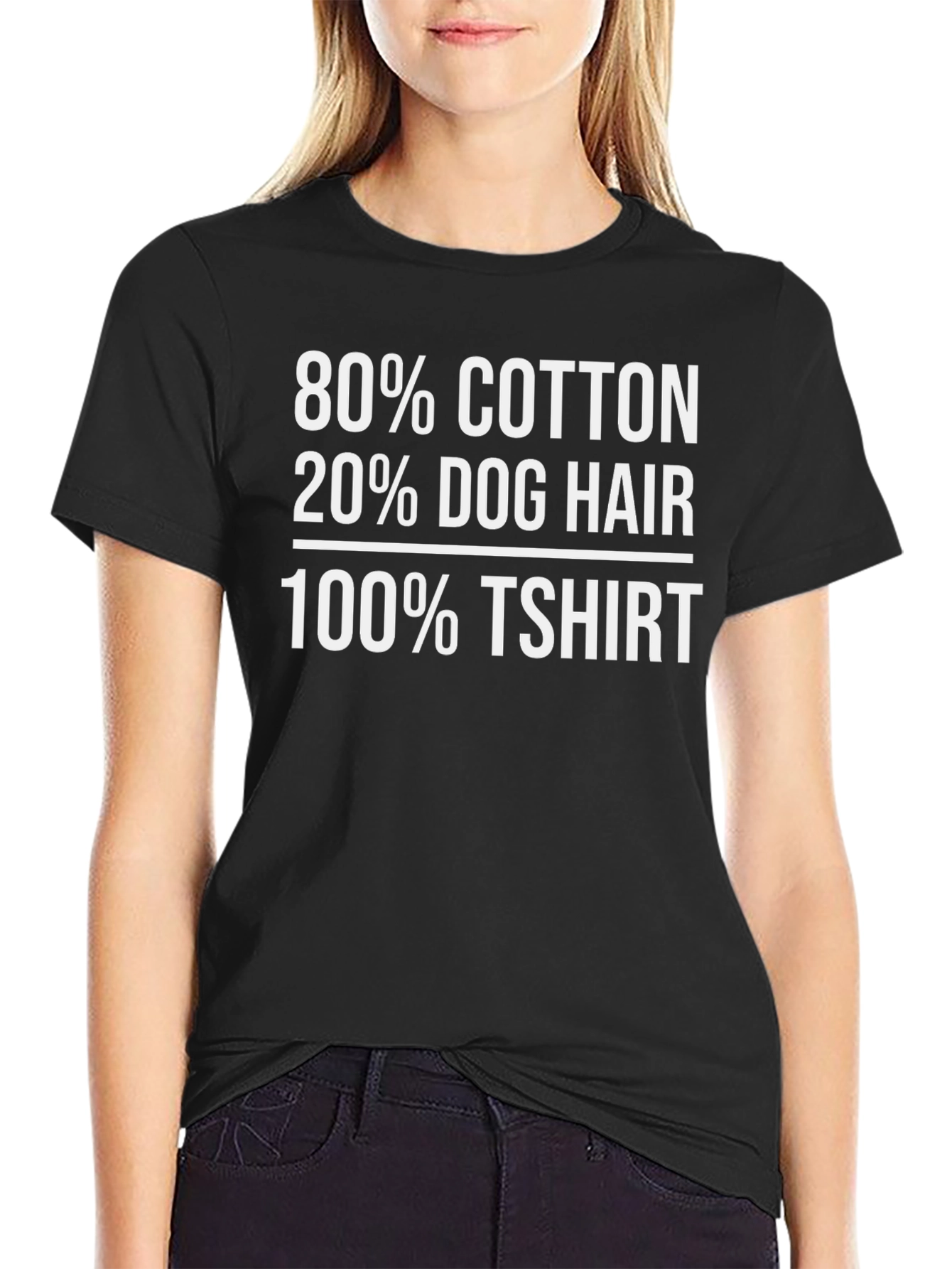 Humorous 80% Cotton 20% Dog Hair T-Shirt