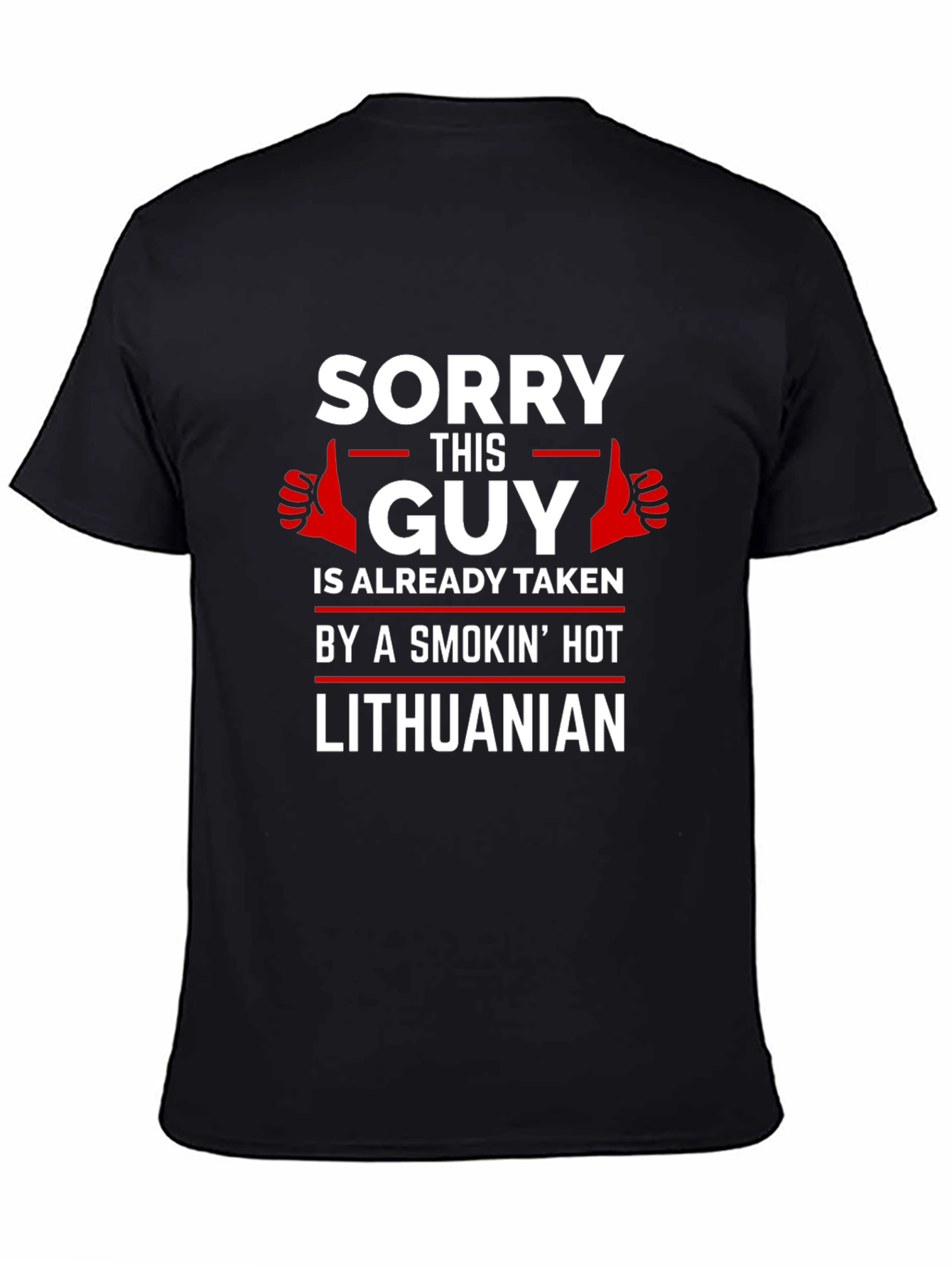 Sorry This Guy is Taken Lithuanian T-Shirt