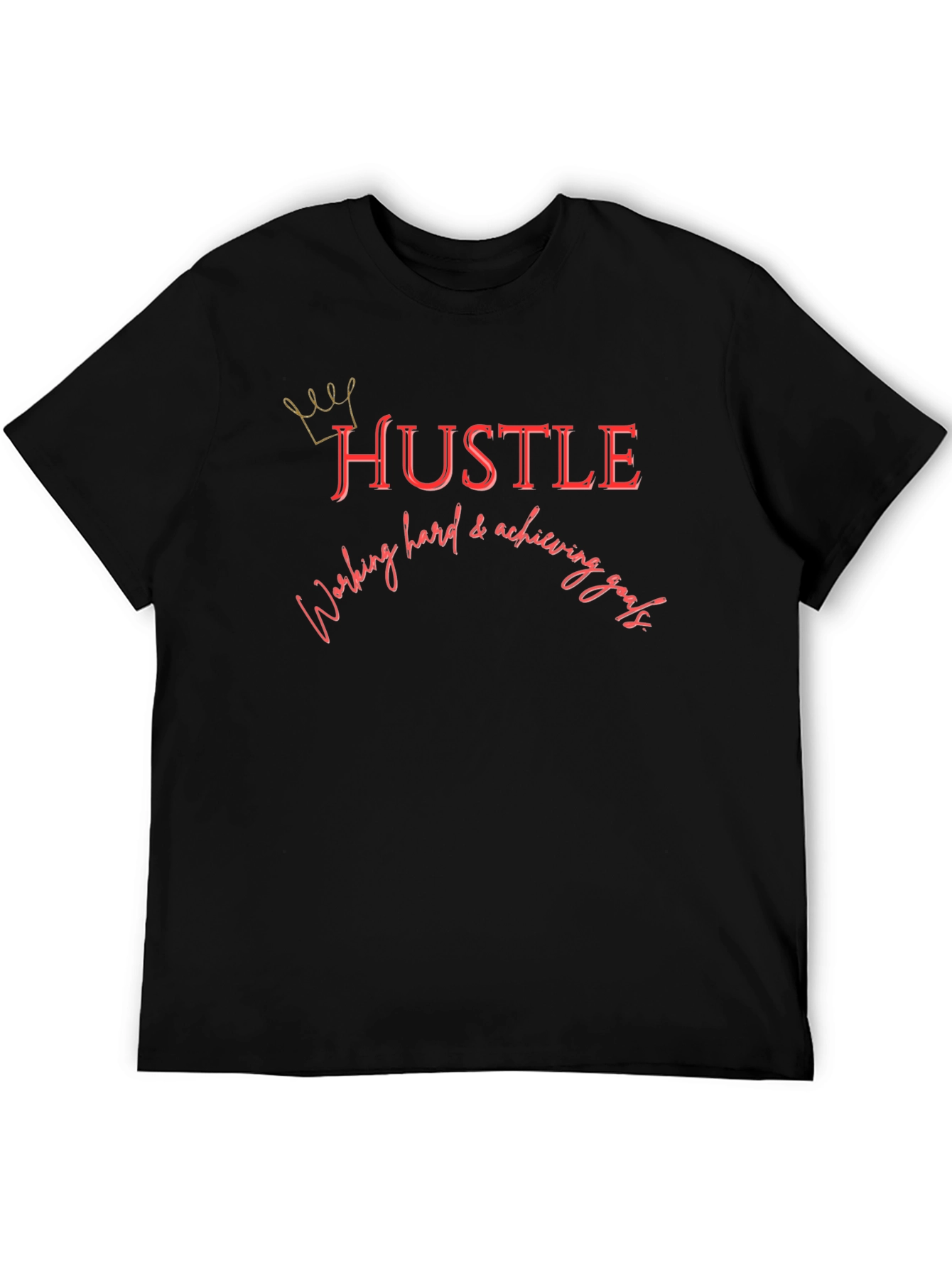 Hustle Graphic T-Shirt - Achieve Your Goals