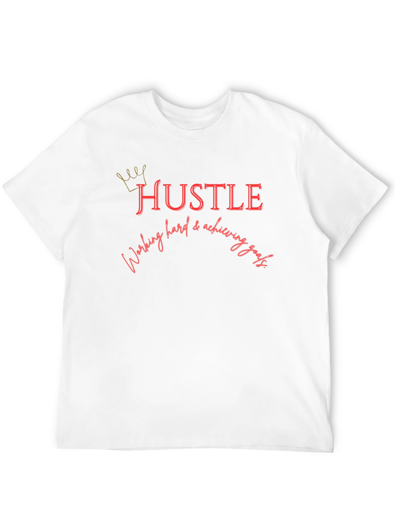 Hustle Graphic T-Shirt - Achieve Your Goals