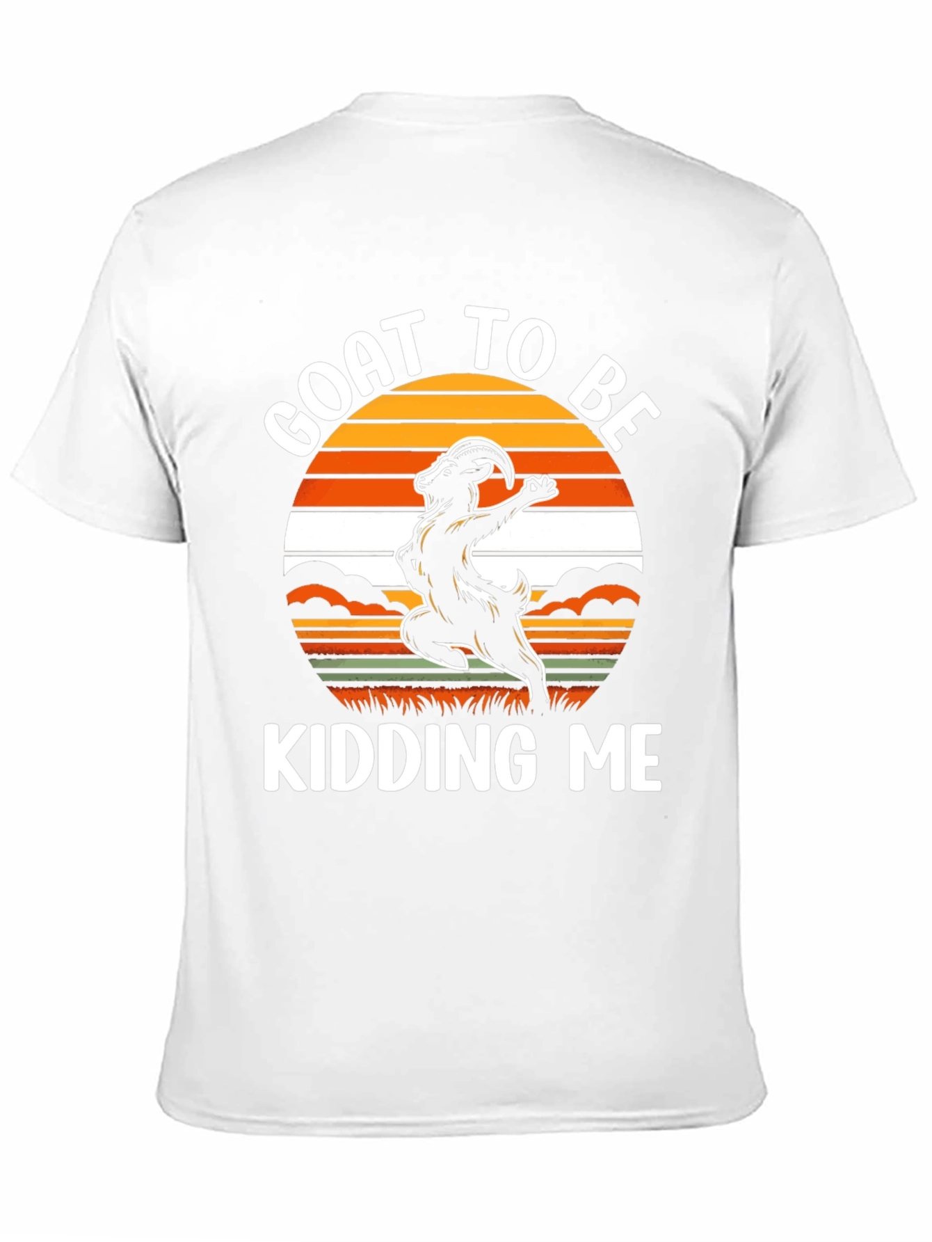 Goat to Be Kidding Me Graphic Tee