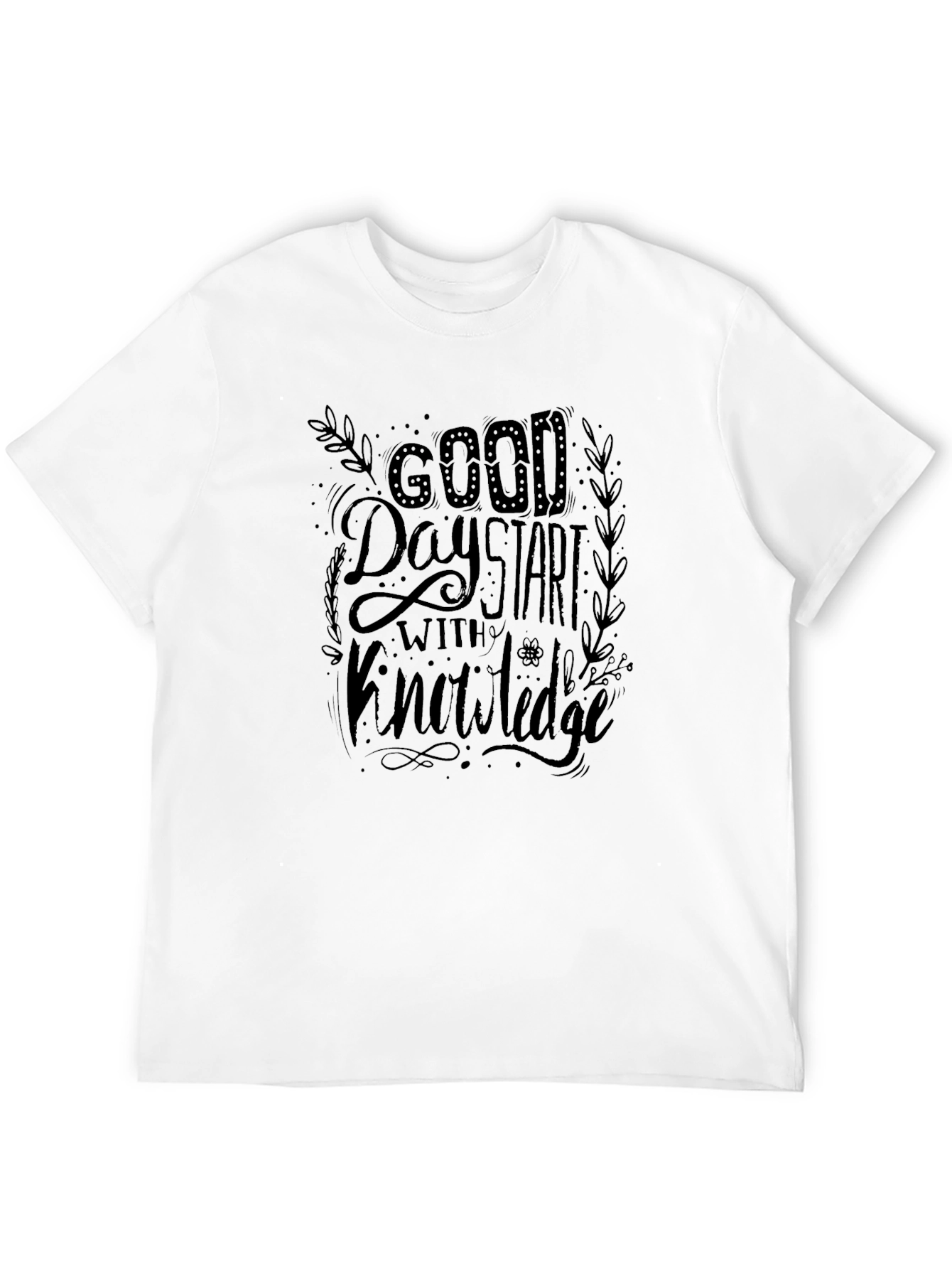 Good Day Start with Knowledge Black T-Shirt