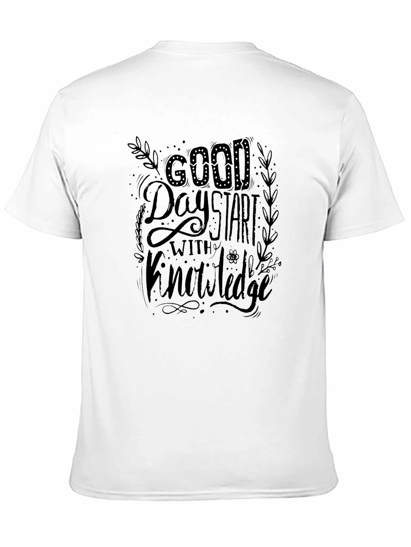 Good Day Start with Knowledge Black T-Shirt