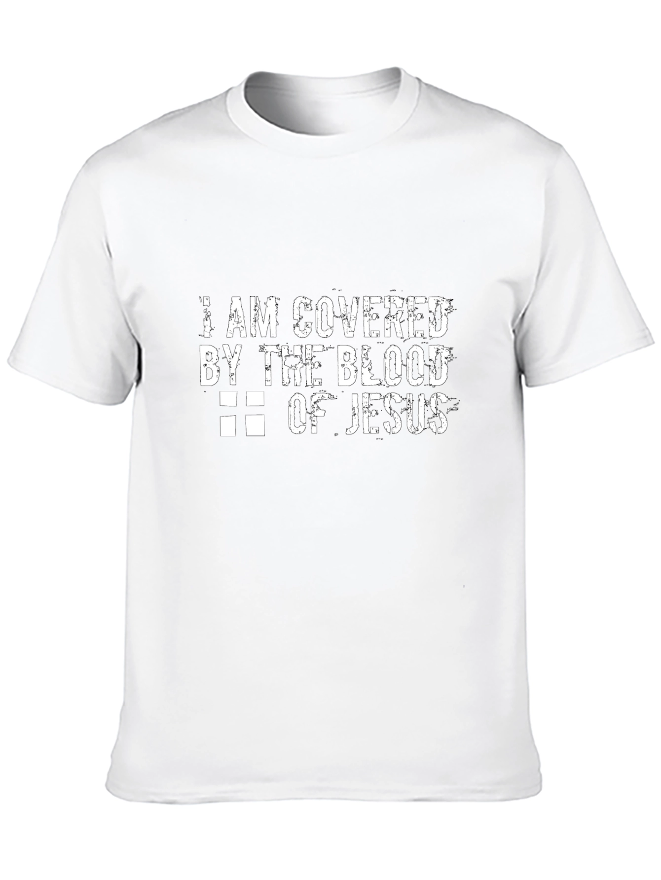 I am Covered by the Blood of Jesus T-Shirt