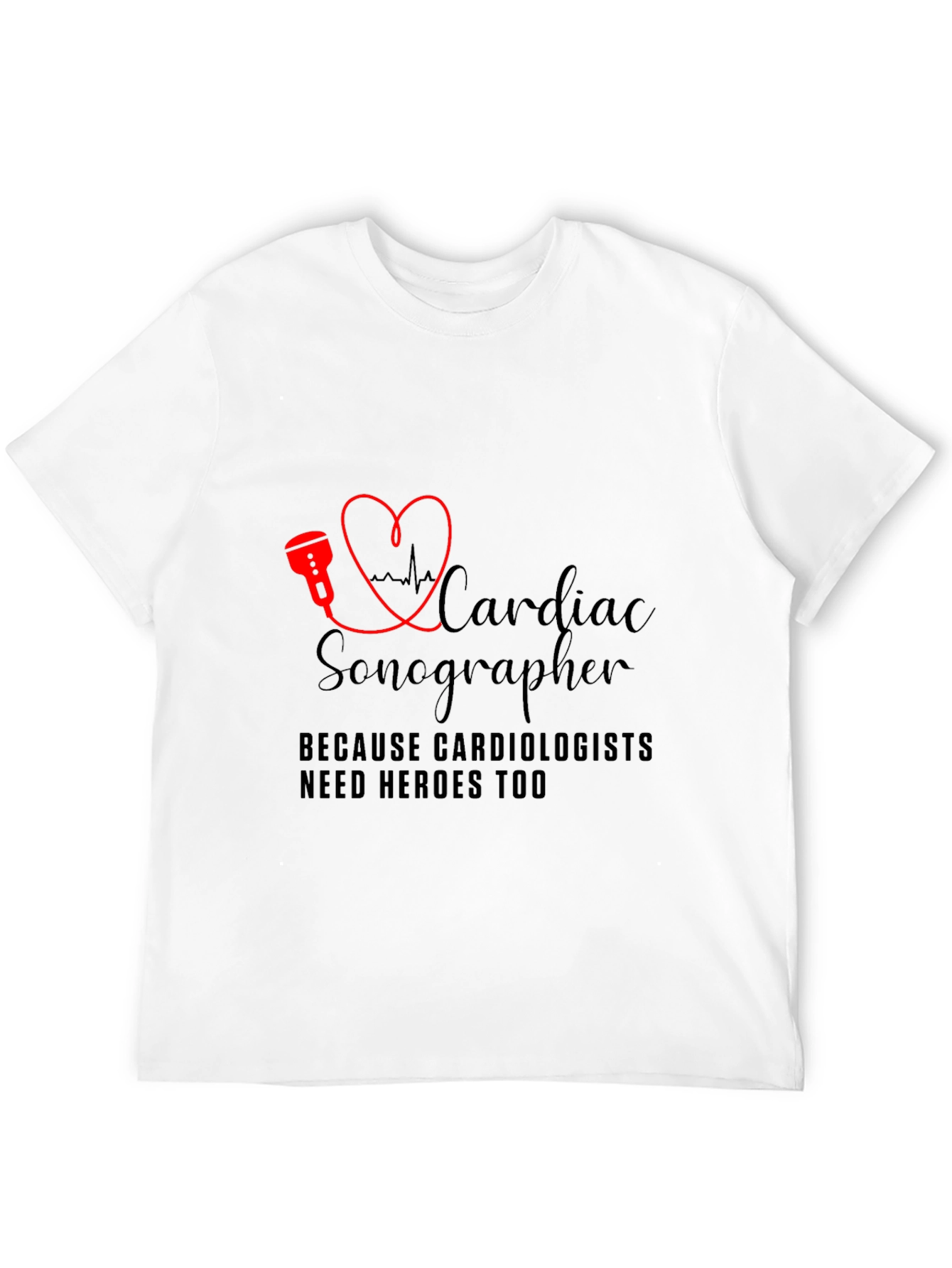 Cardiac Sonographer T-Shirt - Cardiologist Hero Tee