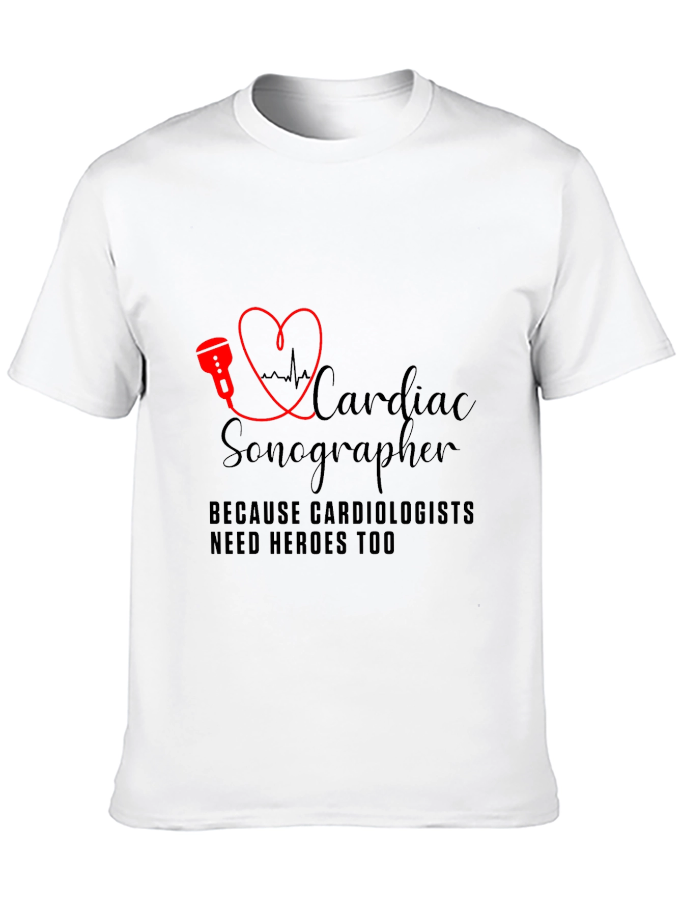 Cardiac Sonographer T-Shirt - Cardiologist Hero Tee