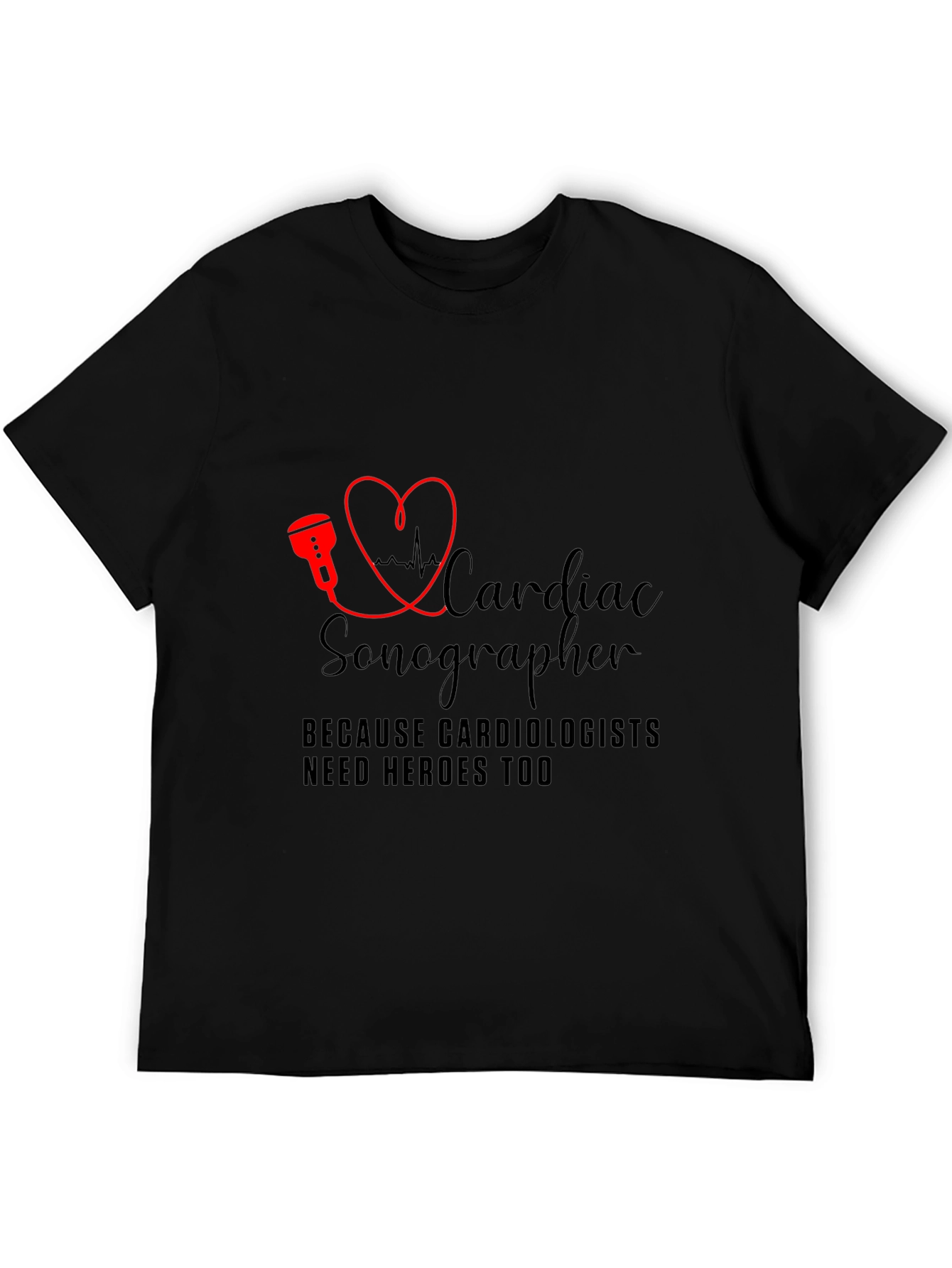 Cardiac Sonographer T-Shirt - Cardiologist Hero Tee