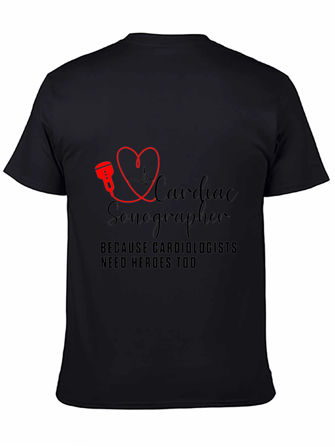 Cardiac Sonographer T-Shirt - Cardiologist Hero Tee