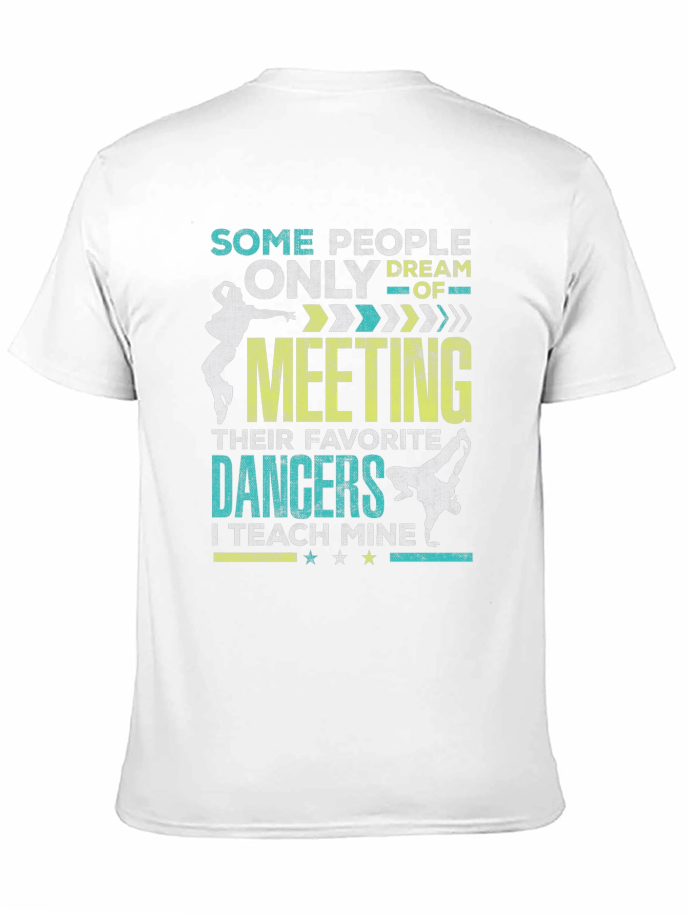 Dancer Teacher T-Shirt - Teach My Dancers