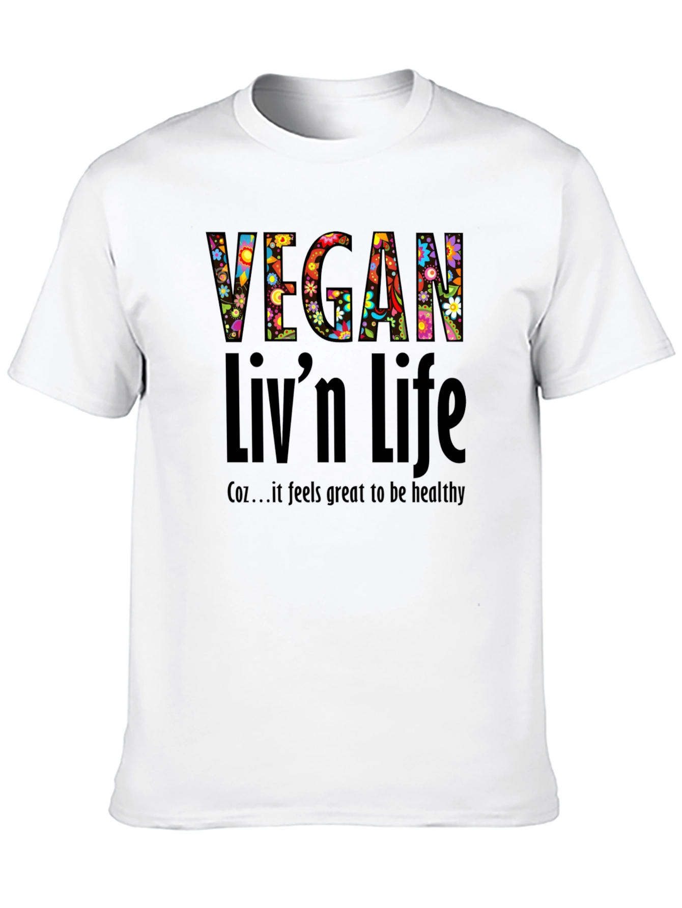 Vegan Livn Life T-Shirt - Healthy Lifestyle Graphic Tee