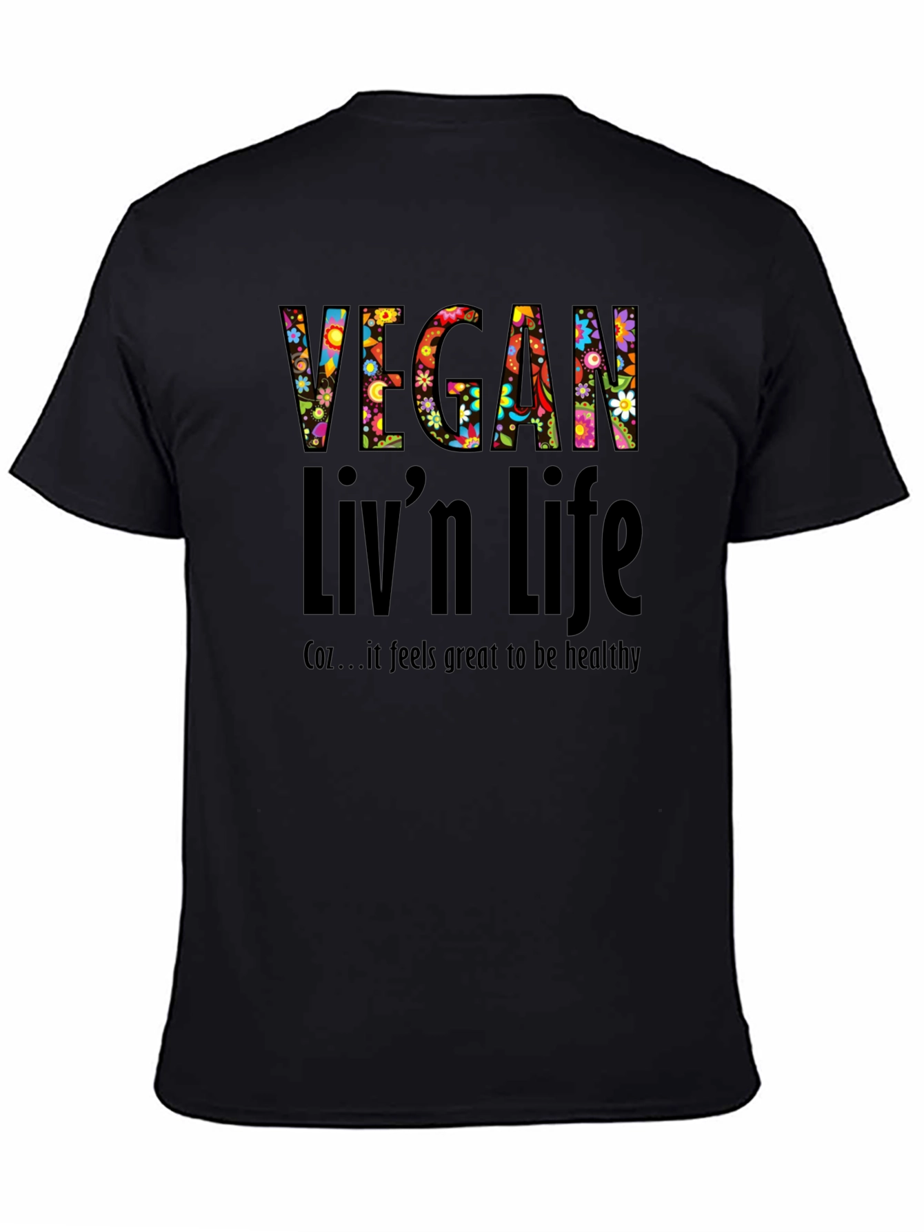Vegan Livn Life T-Shirt - Healthy Lifestyle Graphic Tee