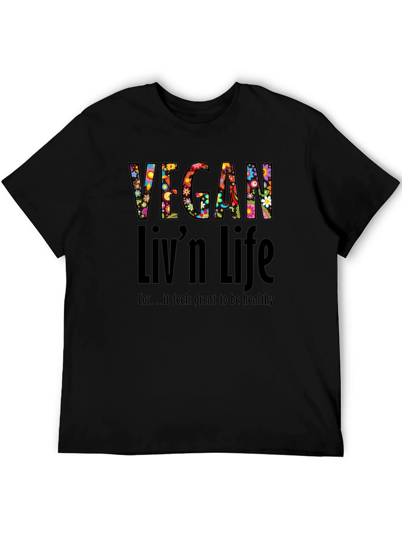 Vegan Livn Life T-Shirt - Healthy Lifestyle Graphic Tee