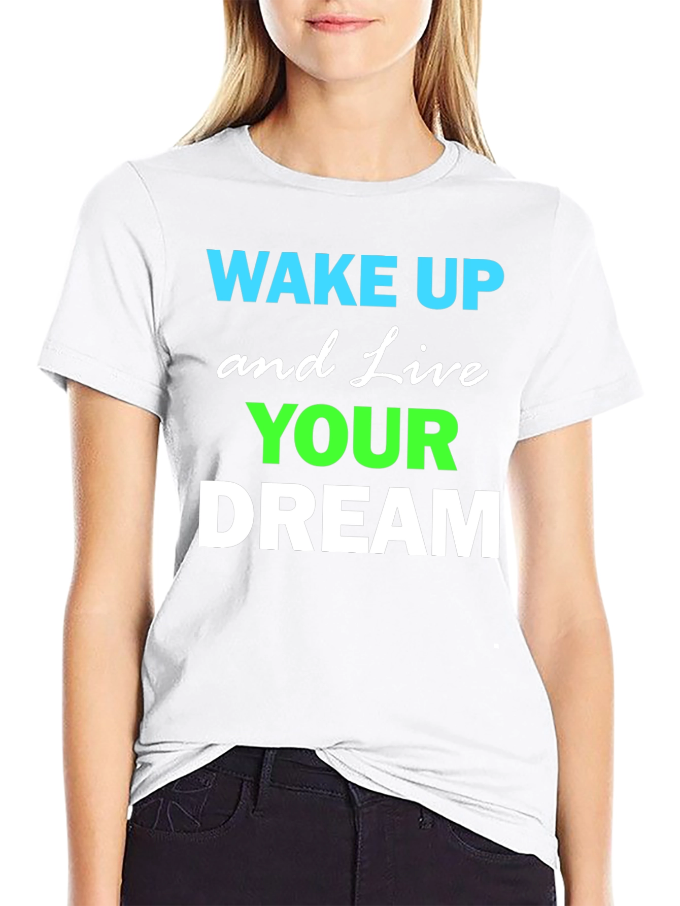 Wake Up Live Your Dream Graphic Tee