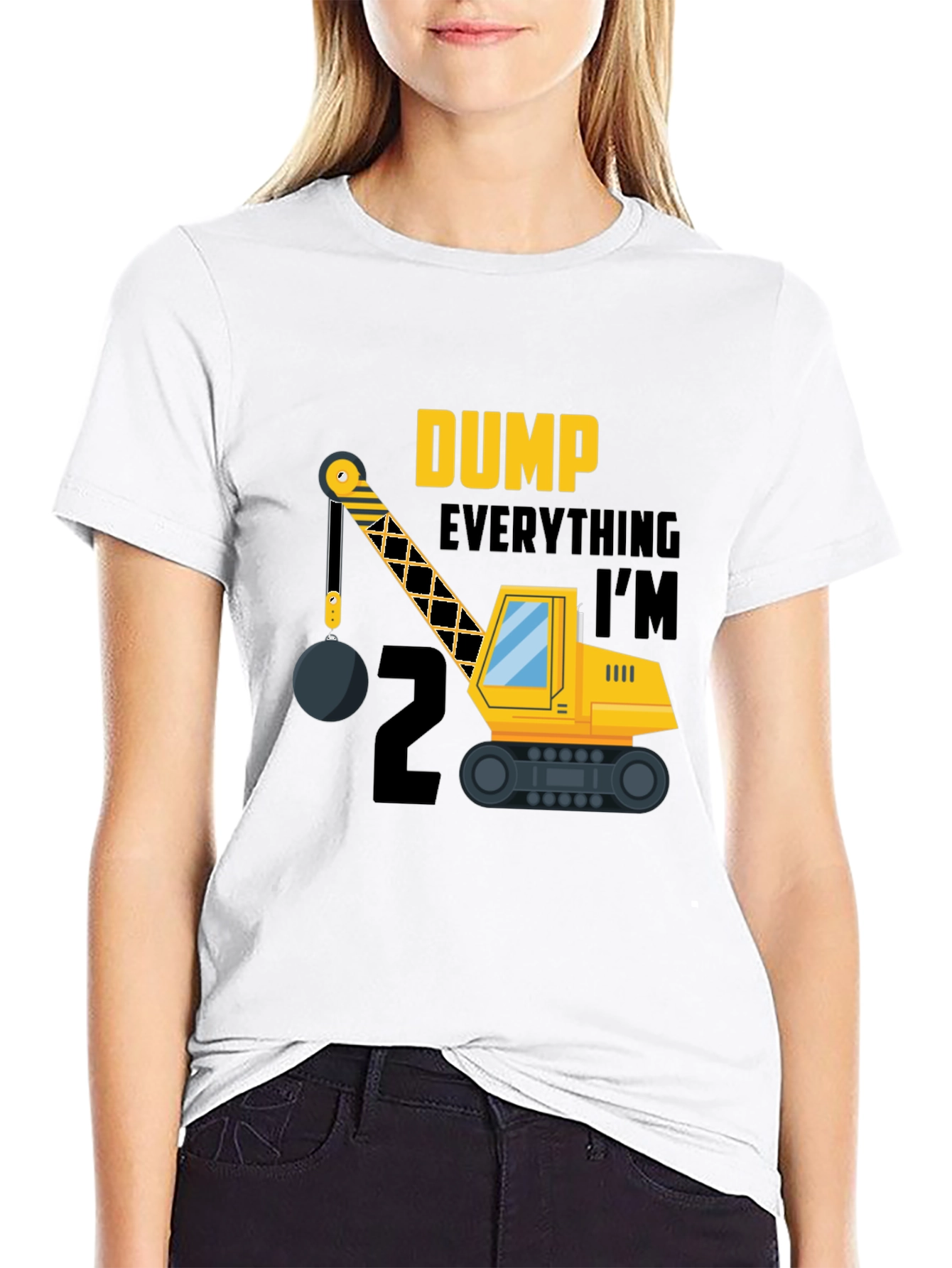Dump Everything Im 2 Birthday Shirt