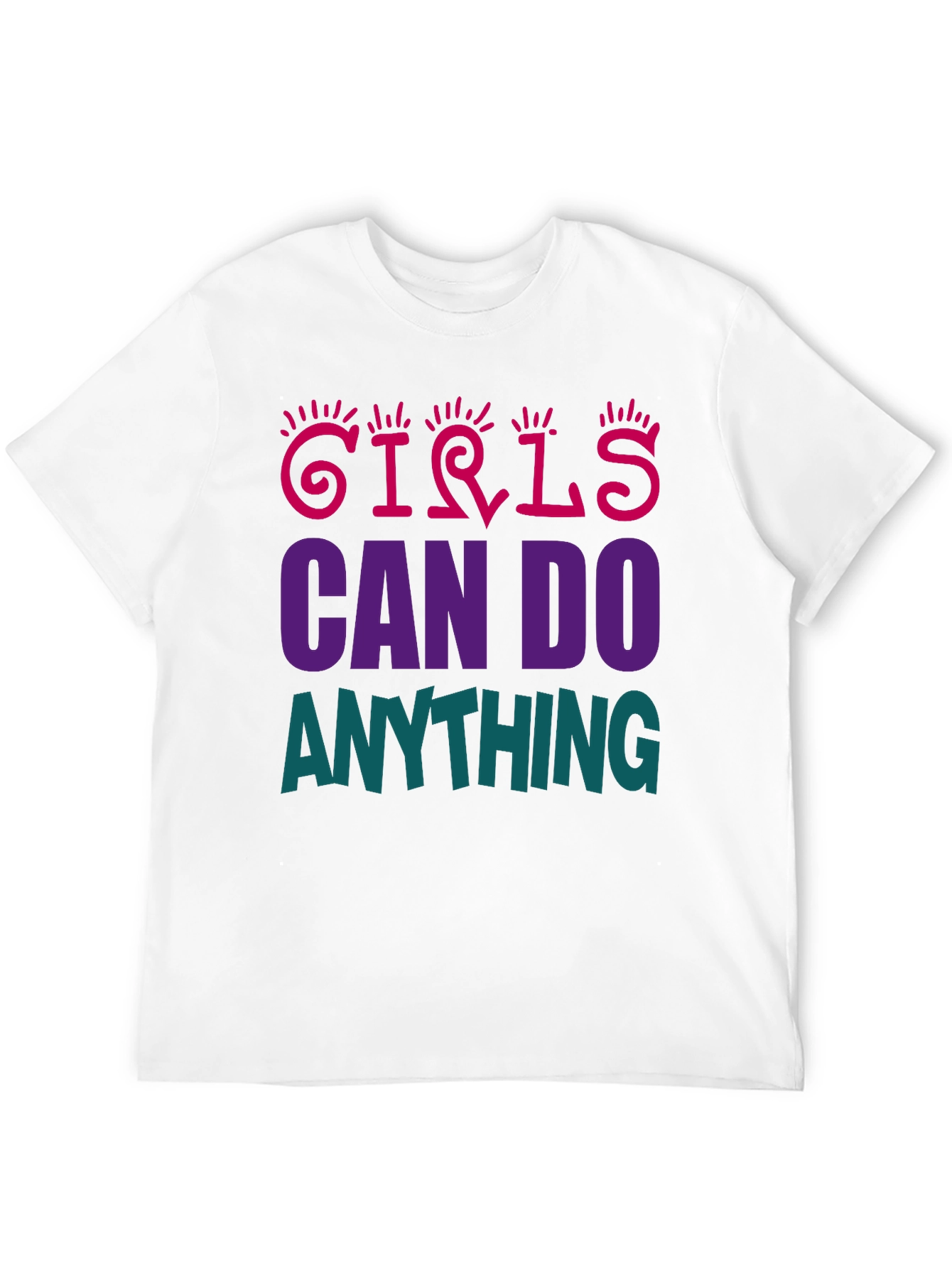 Girls Can Do Anything Graphic T-Shirt