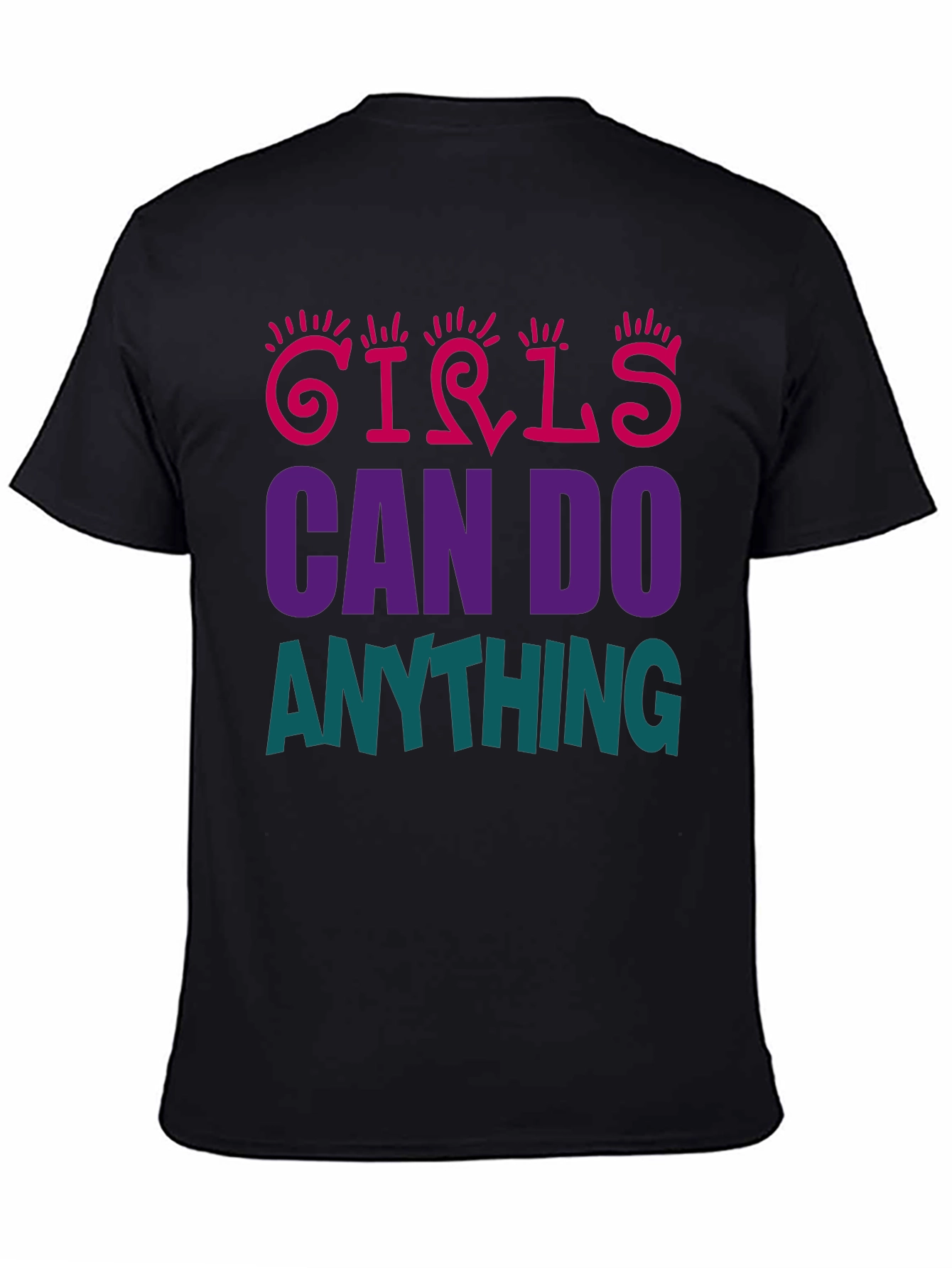 Girls Can Do Anything Graphic T-Shirt