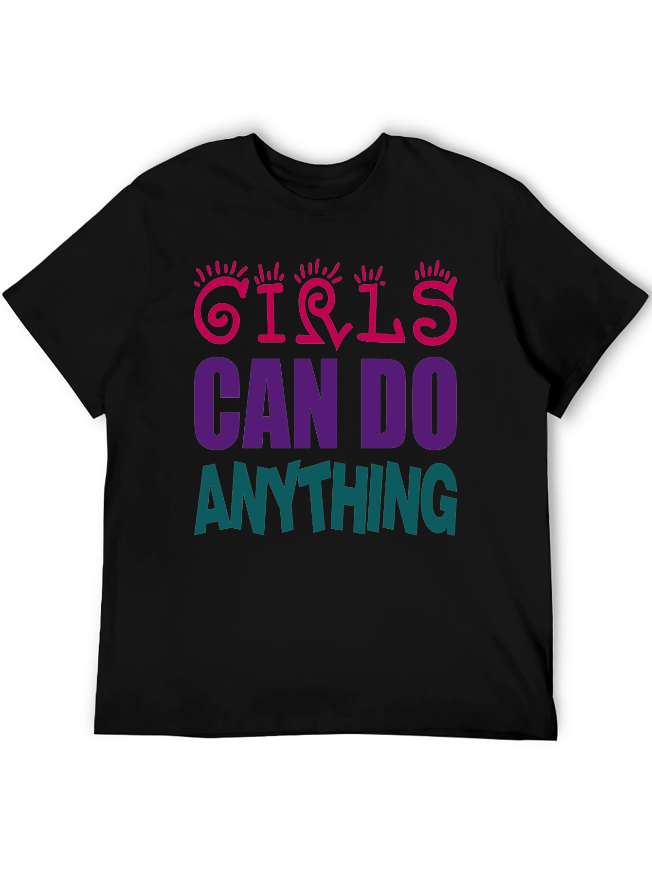 Girls Can Do Anything Graphic T-Shirt
