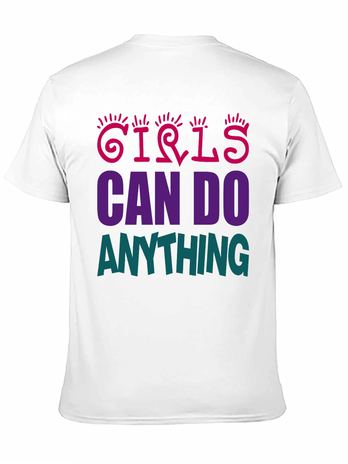 Girls Can Do Anything Graphic T-Shirt