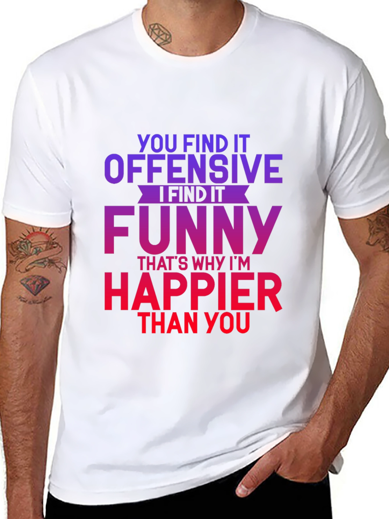 Offensive Humor T-Shirt - Funny Sarcastic Tee