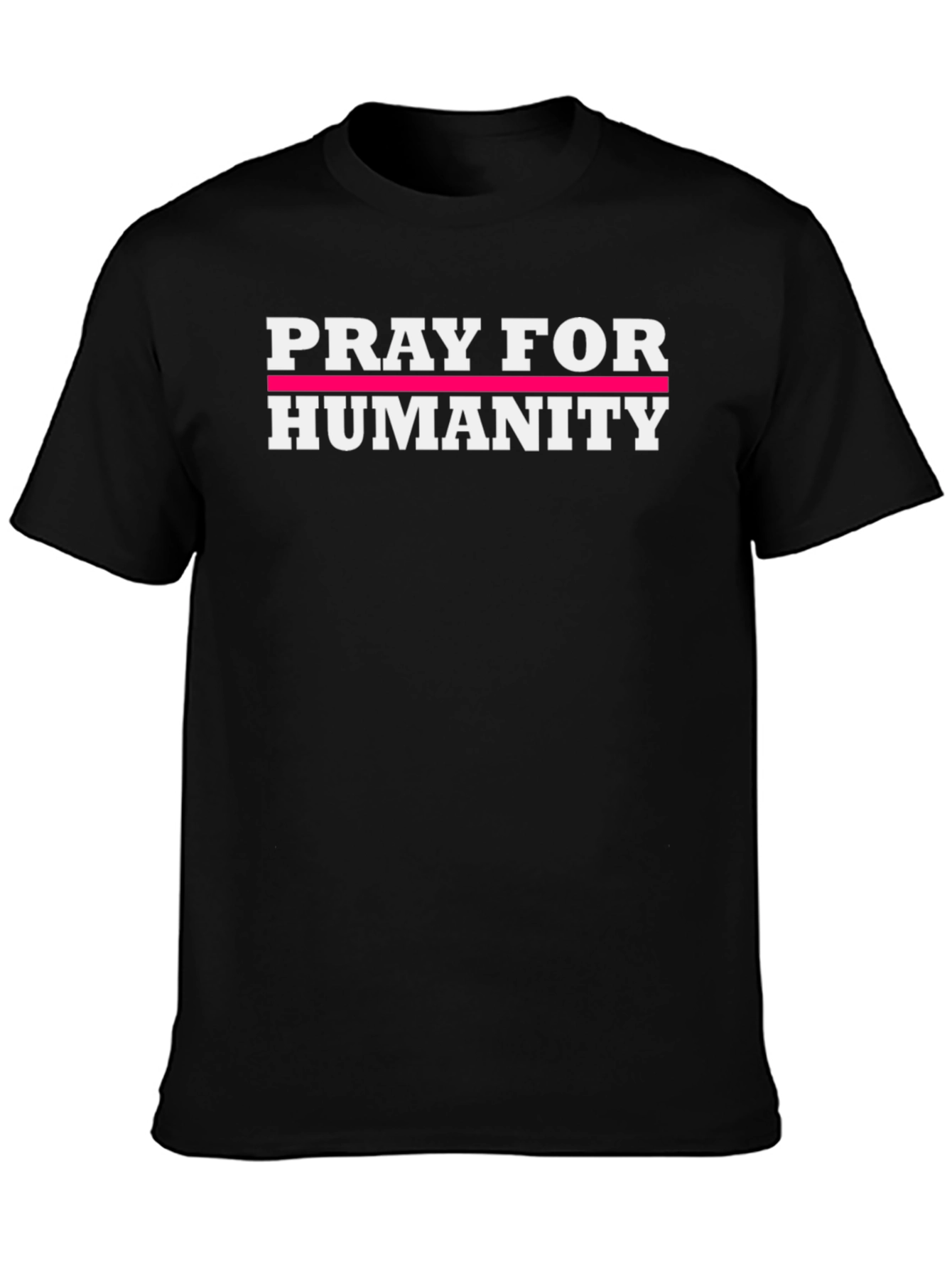 Pray for Humanity T-Shirt