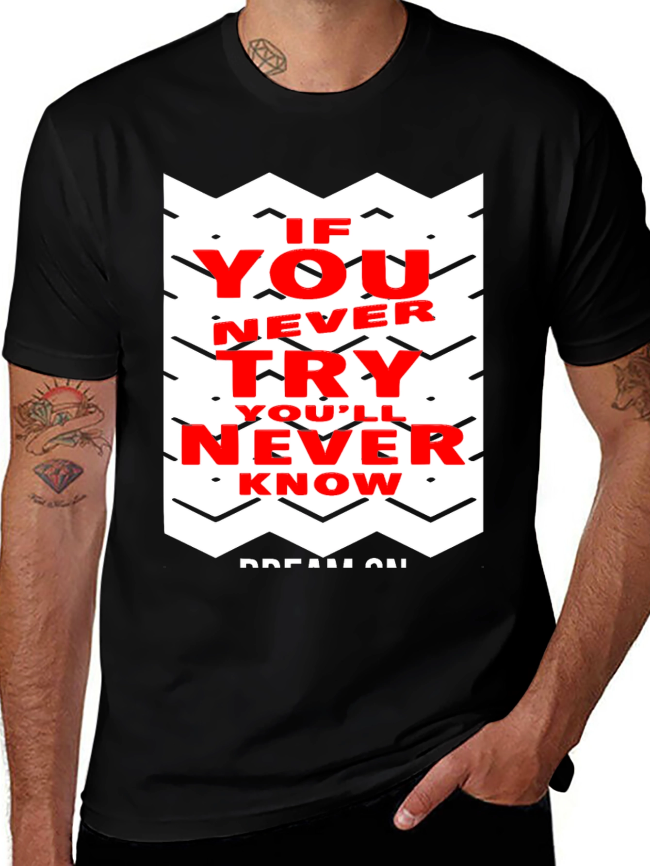 Motivational Graphic Tee - If You Never Try