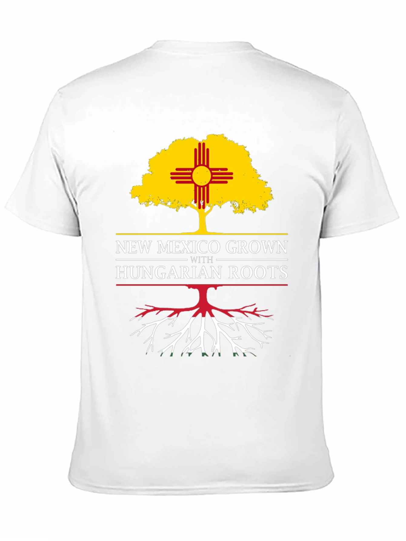 New Mexico Grown with Hungarian Roots T-Shirt