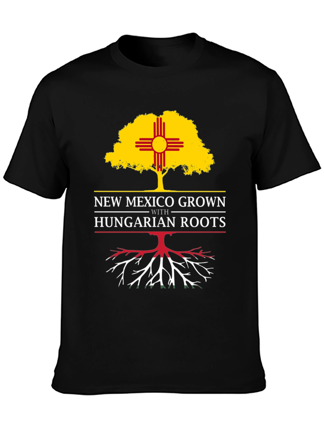 New Mexico Grown with Hungarian Roots T-Shirt