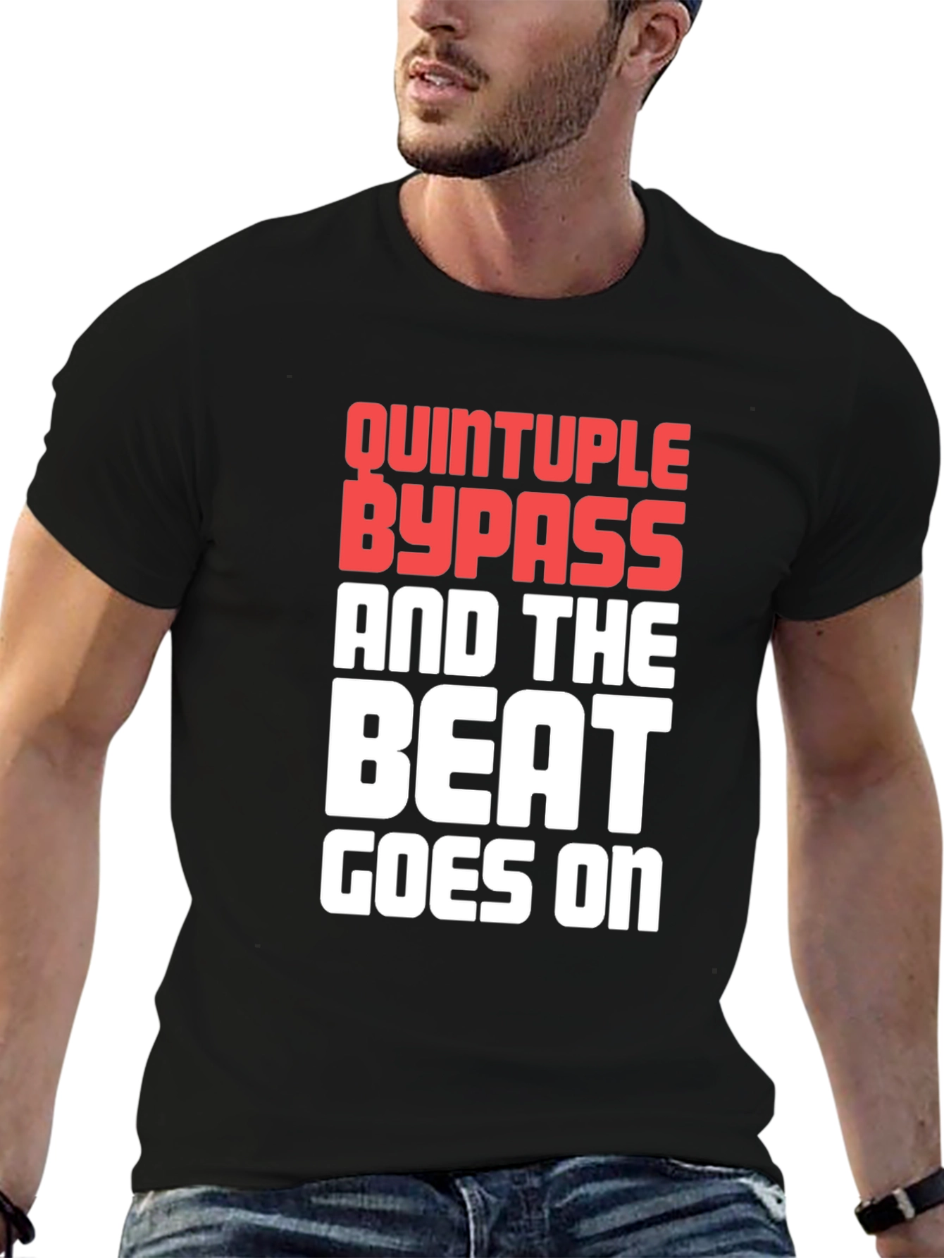Quintruple Bypass Beat Goes On Graphic Tee